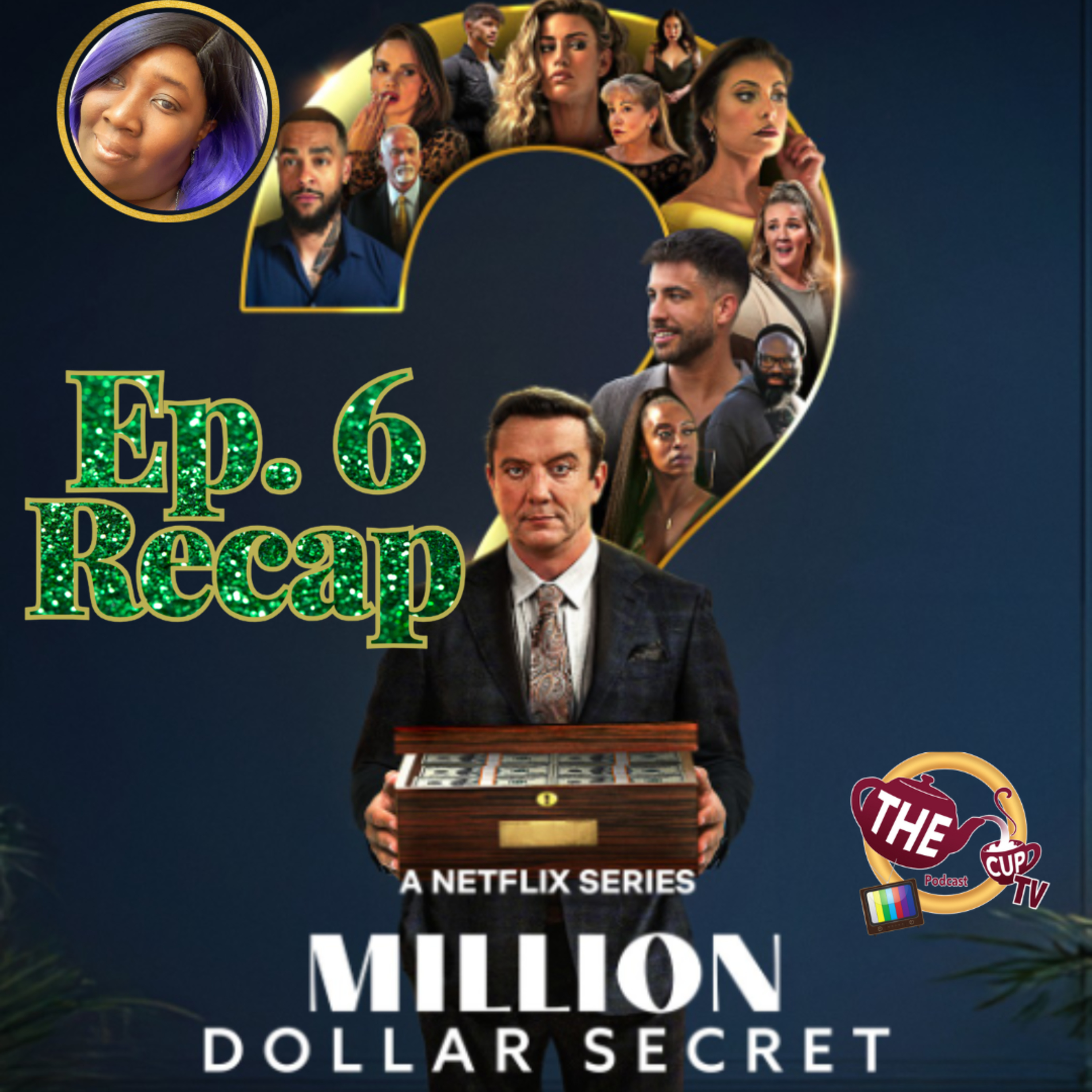 Million Dollar Secret Ep. 6 Recap | The CUP TV 🍵