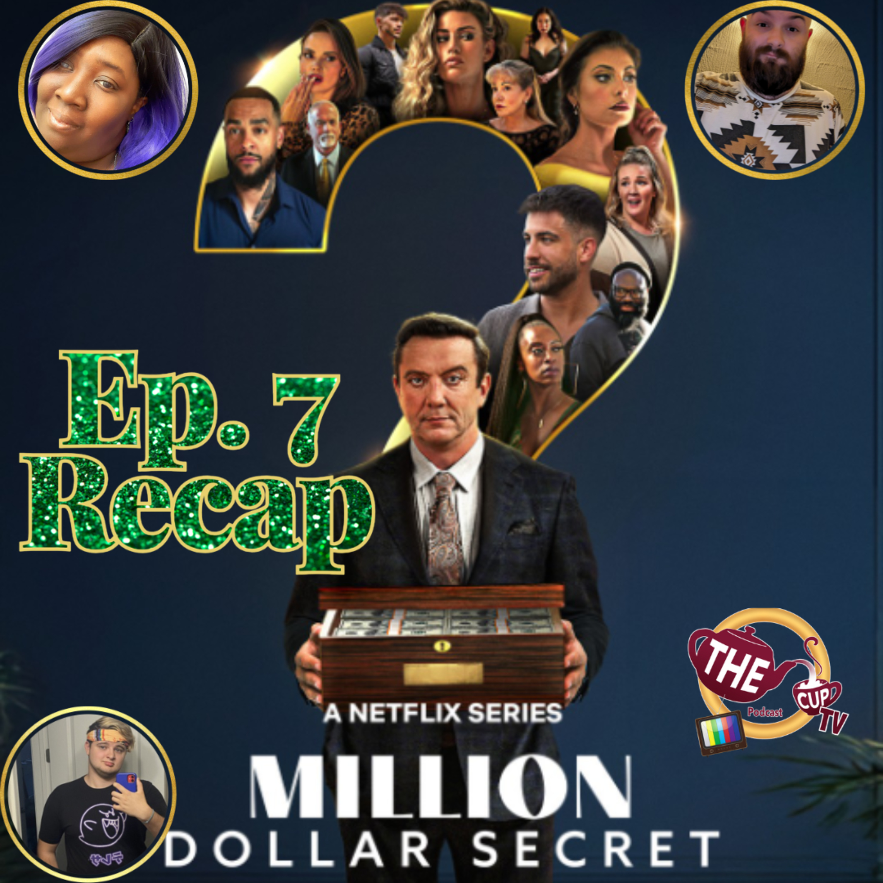 Million Dollar Secret Ep. 7 Recap | The CUP TV 🍵