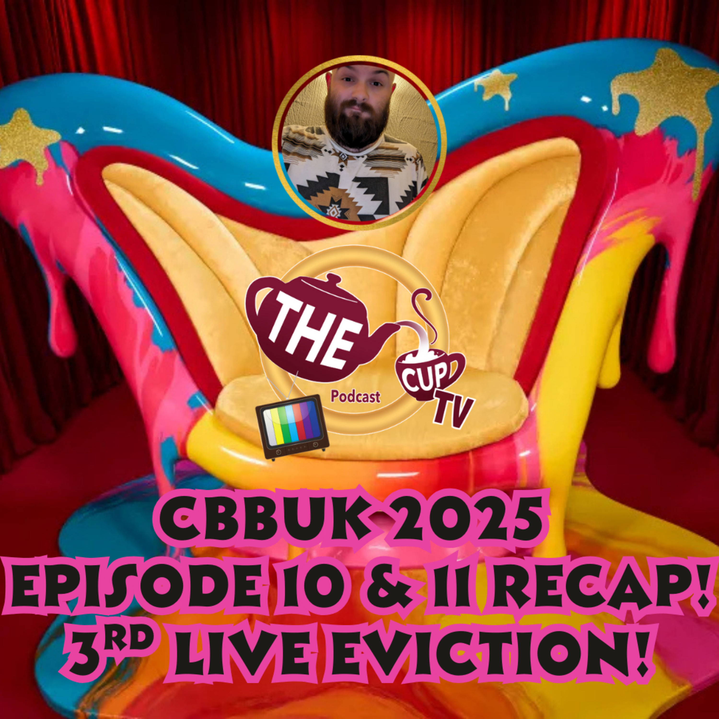 Celebrity Big Brother 2025 Episode 10 & 11 RECAP! #CBBUK2025 | Later & Live @ The CUP TV 🍵