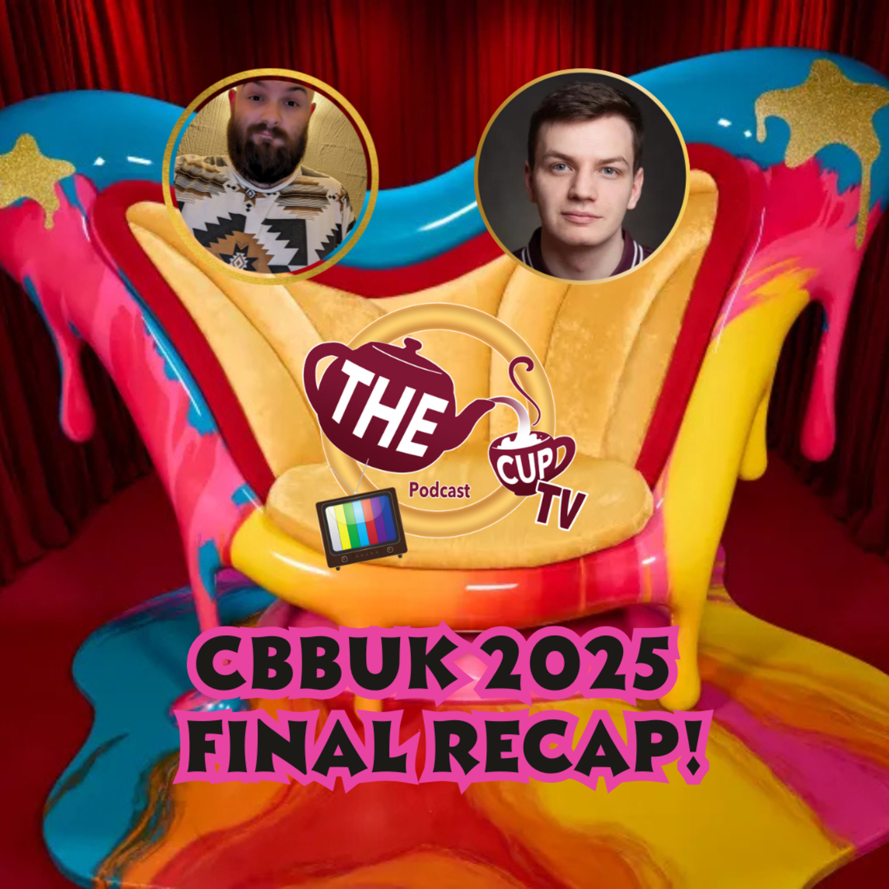 Celebrity Big Brother 2025 Episode 17 FINAL Recap! #CBBUK2025 | Later & Live @ The CUP TV 🍵