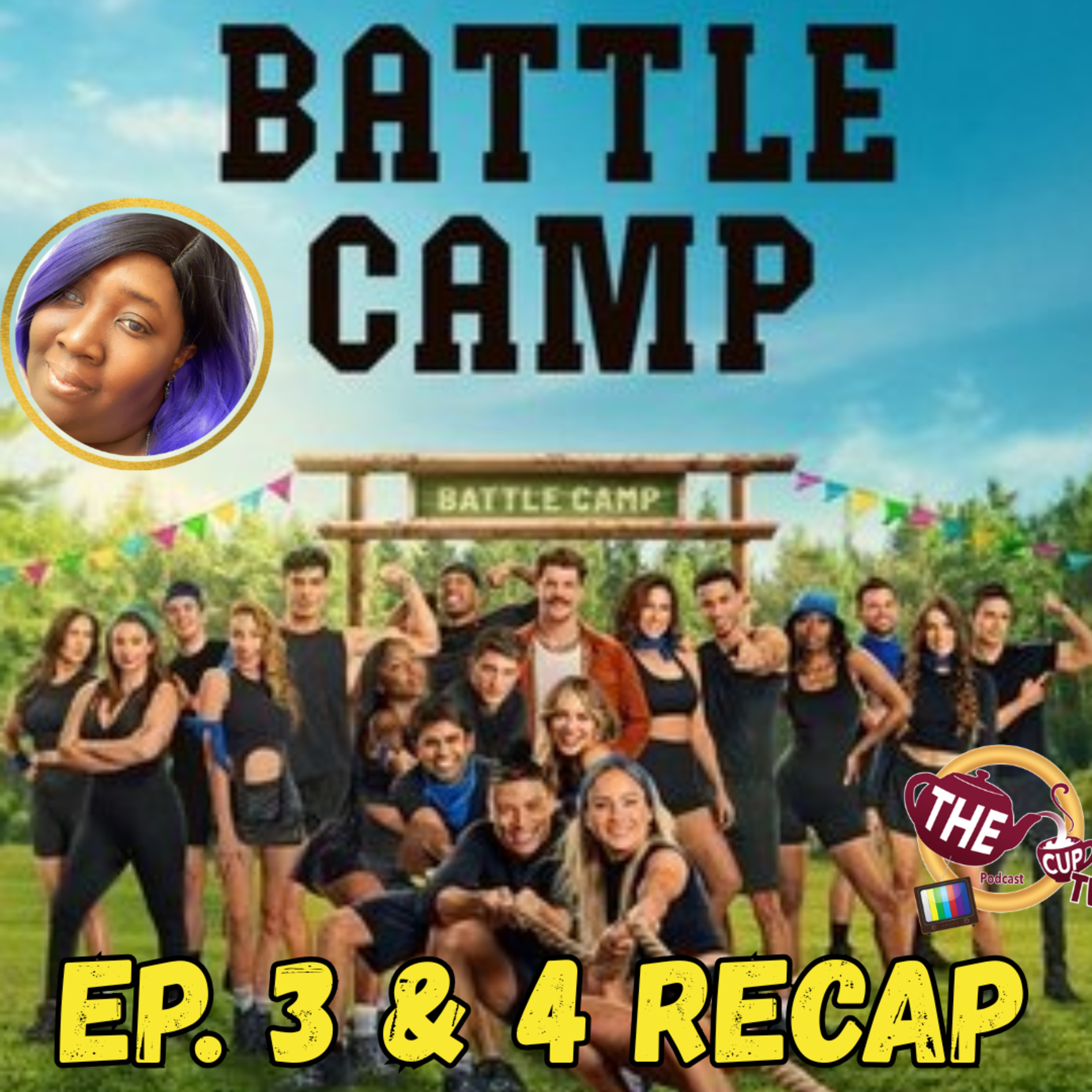 Battle Camp Ep. 3 & 4 Recap | The CUP TV 🍵