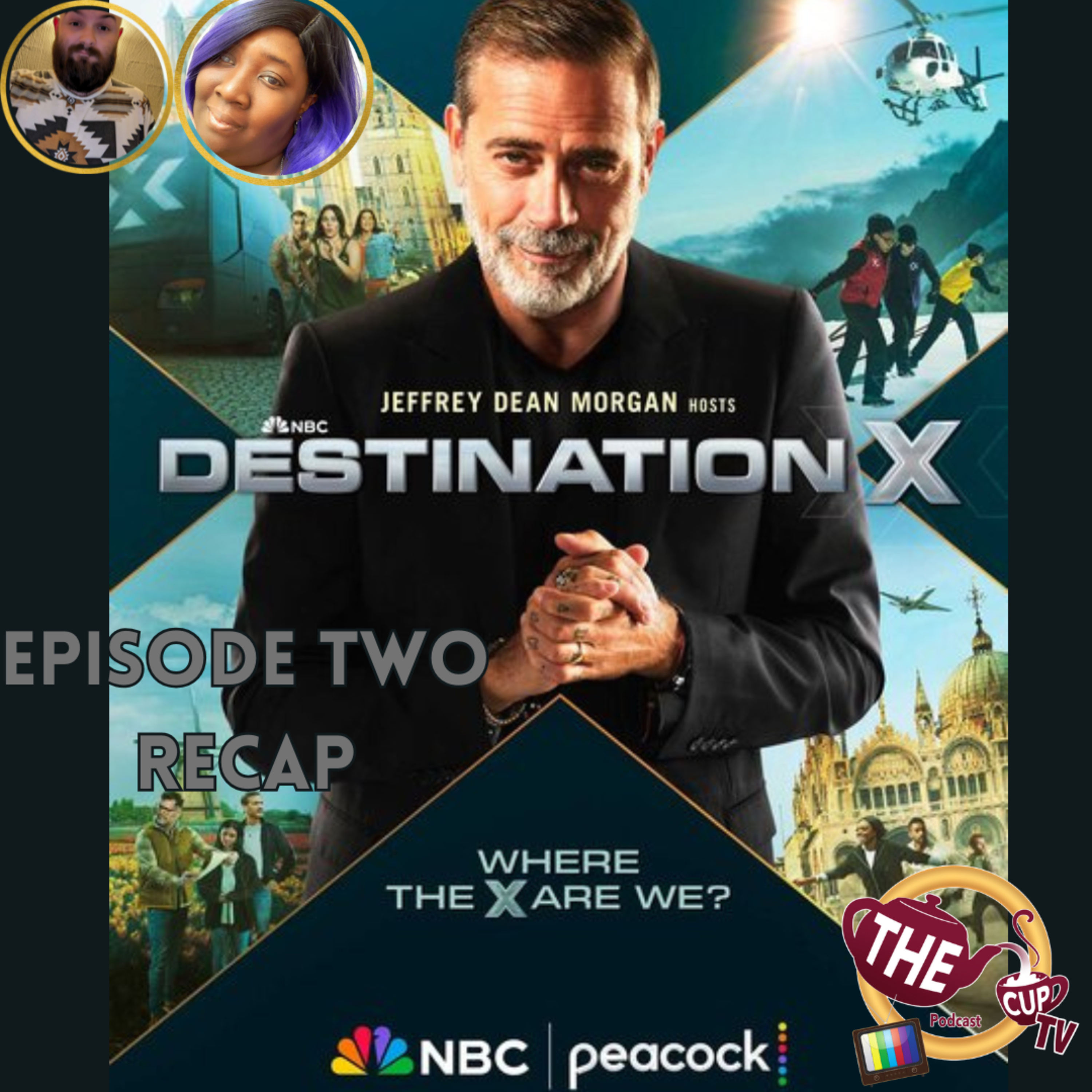 Destination X Ep. 2 Recap | The CUP TV 🍵