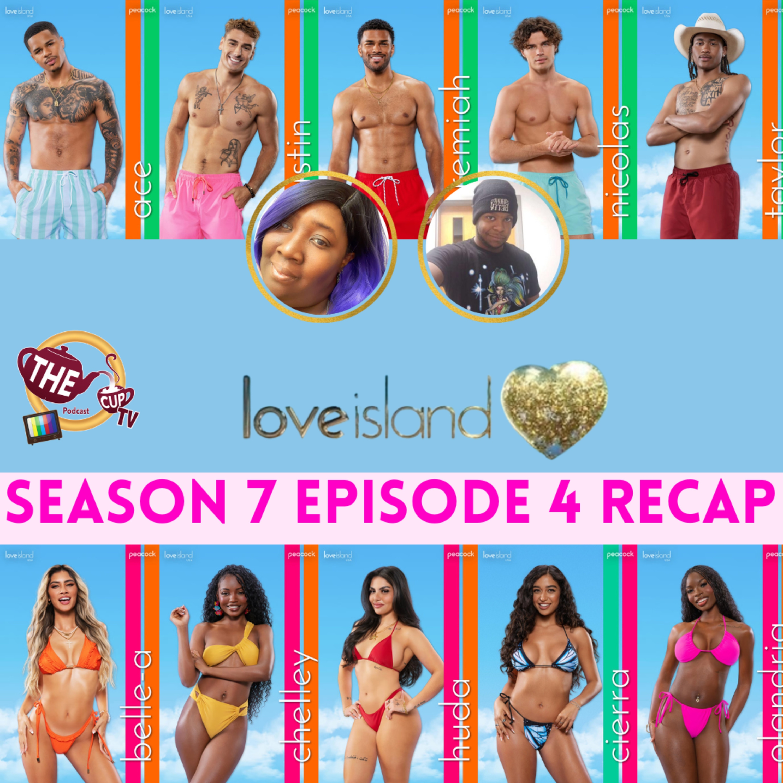 Love Island Season 7 Episode 4 Recap & Review | #LoveIslandUSA | The CUP TV 🍵
