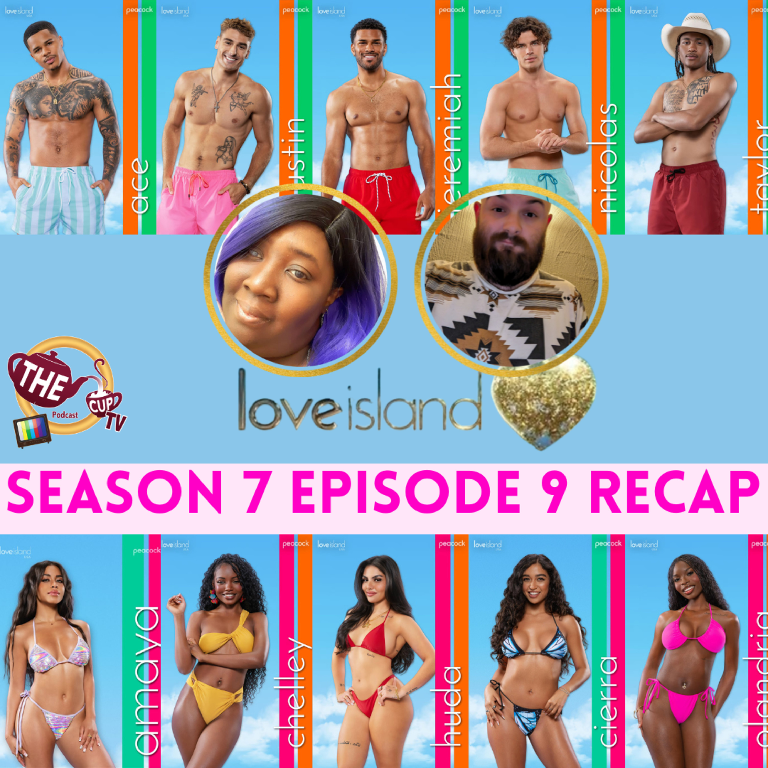 Love Island USA Season 7 Episode 9 Recap & Review | #LoveIslandUSA | The CUP TV 🍵