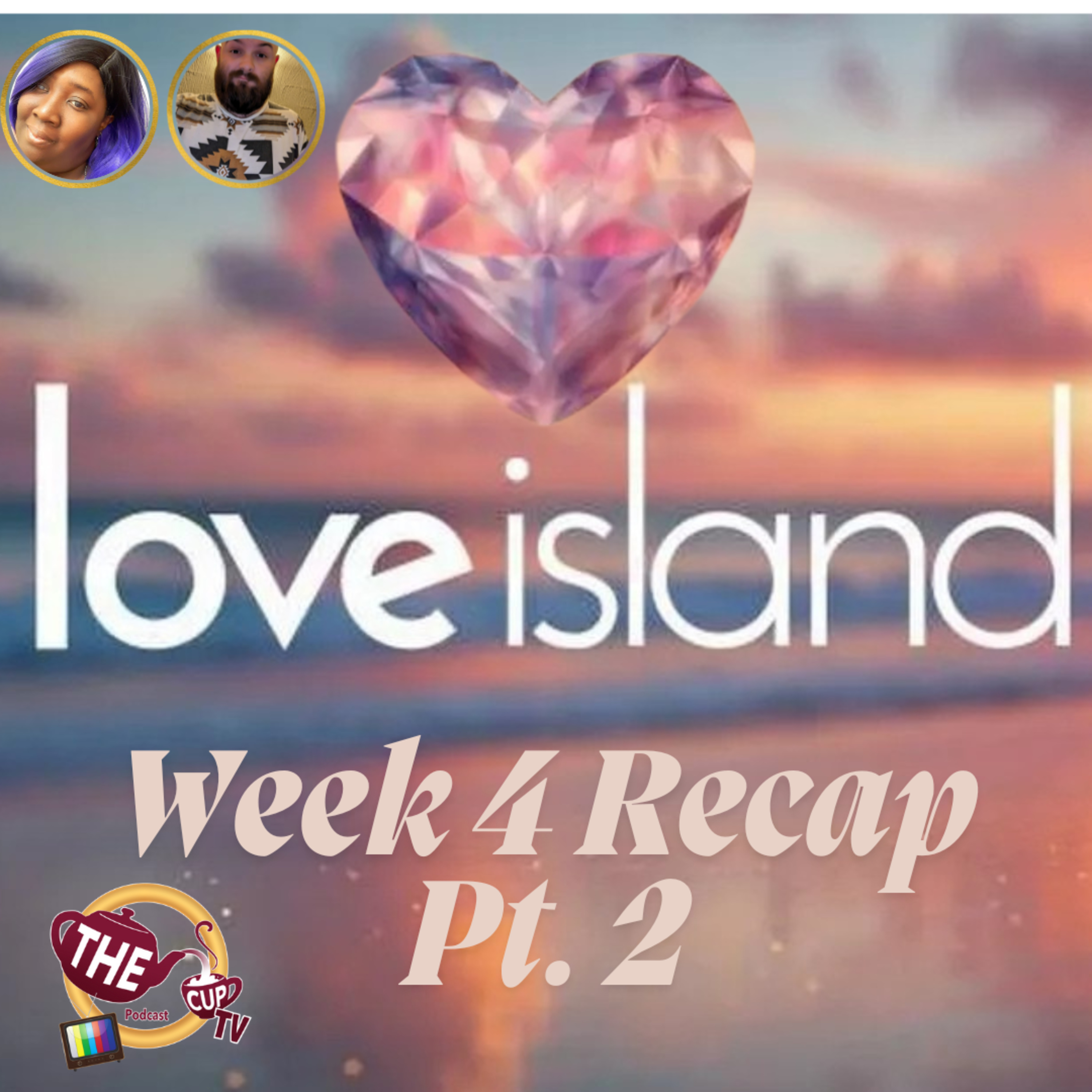 Love Island UK Series 12 Episode 23-25 Recap & Review | #LoveIslandUK | The CUP TV 🍵
