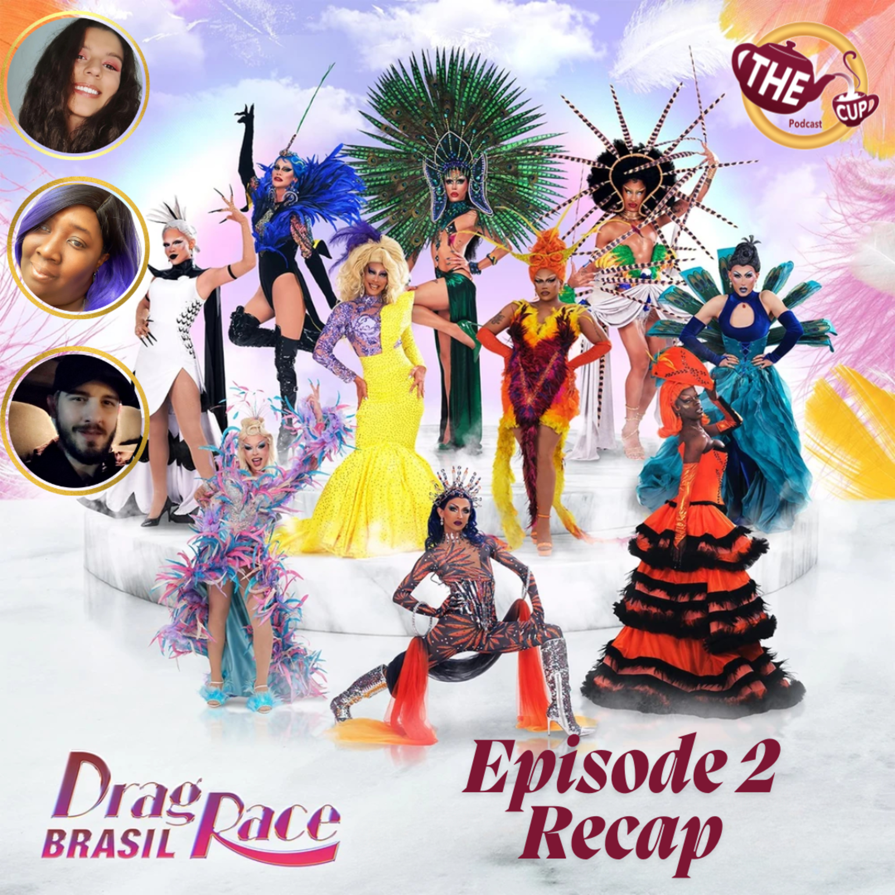 Drag Race Brasil Season 2 Episode 2 Recap! 🇧🇷 | The CUP 🍵