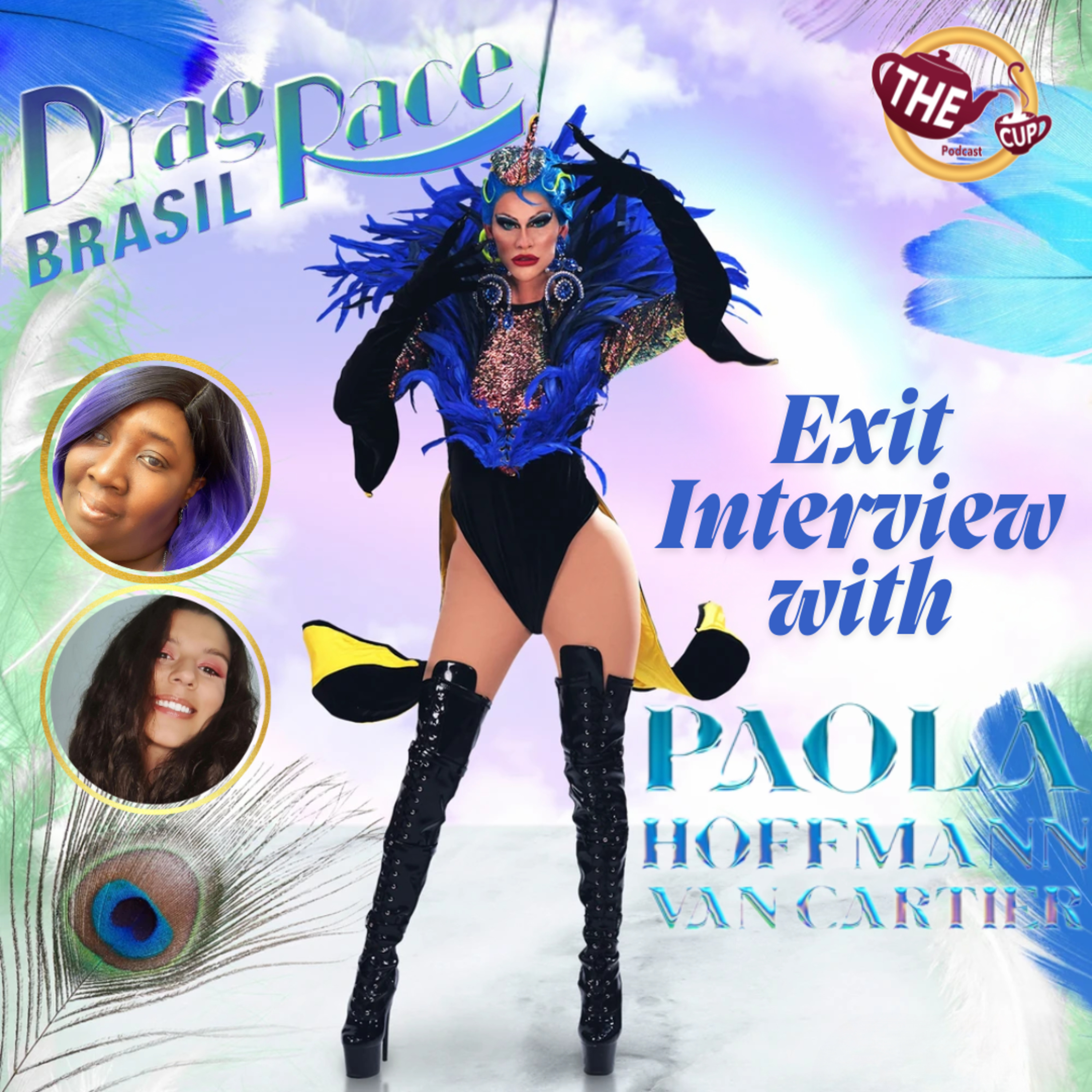 Exit Interview with Paola Hoffmann Van Cartier! | Drag Race Brasil Season 2 🇧🇷 | The CUP 🍵
