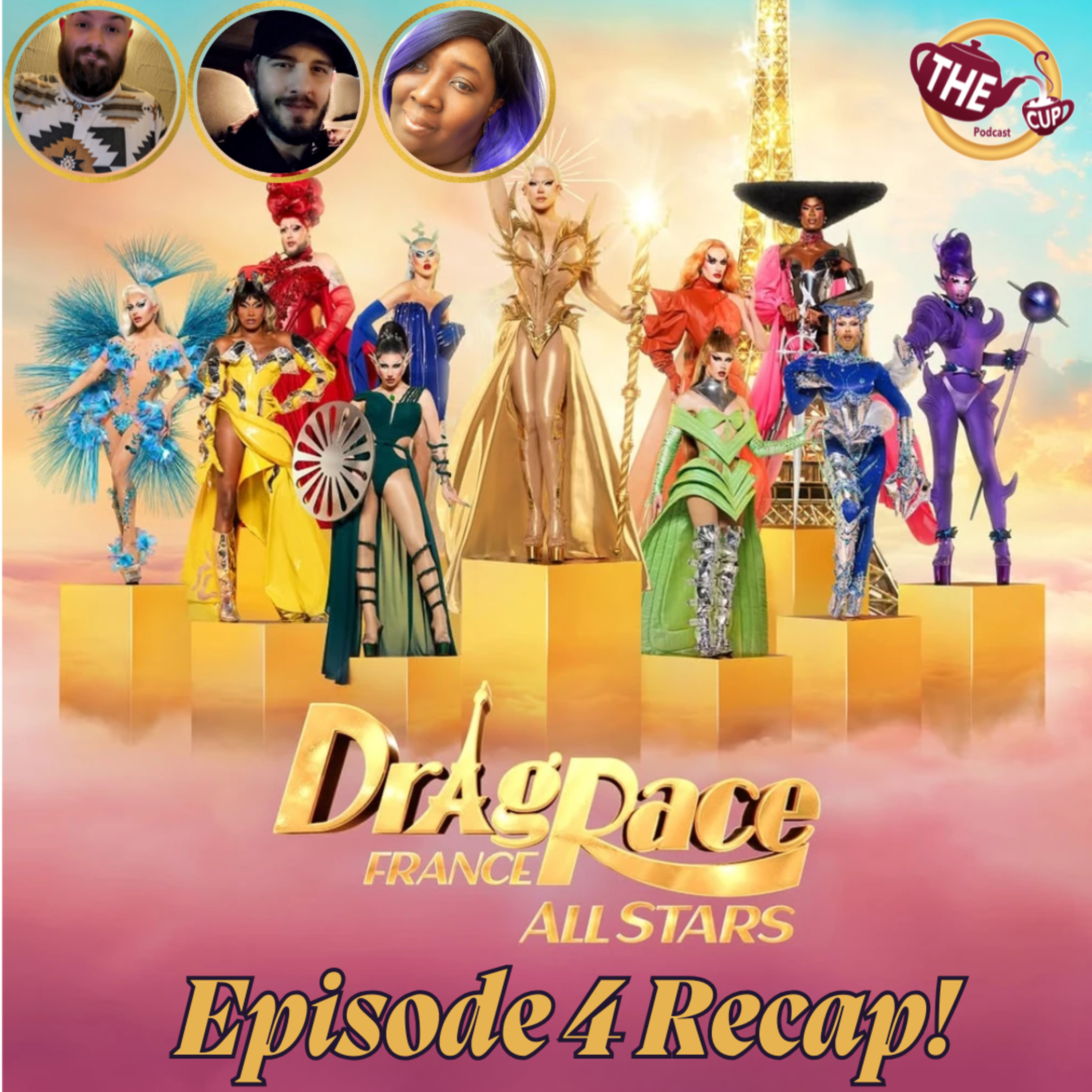 Drag Race France: All Stars Season 1 Episode 4 Recap! 🇫🇷🌟 | The CUP 🍵