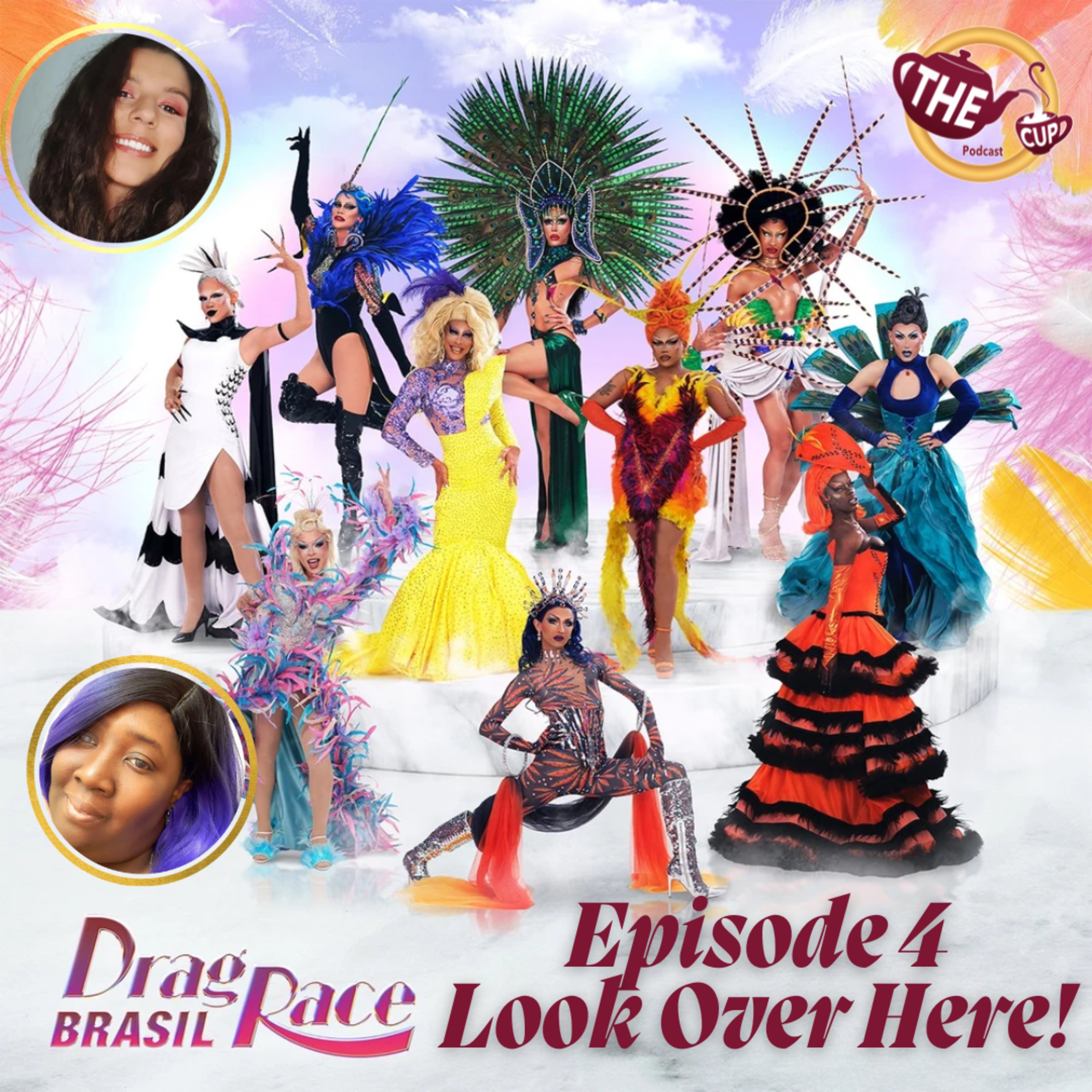 Drag Race Brasil Season 2 Episode 4 Look Over Here Lendas Brasileiras! 🇧🇷 | The CUP 🍵