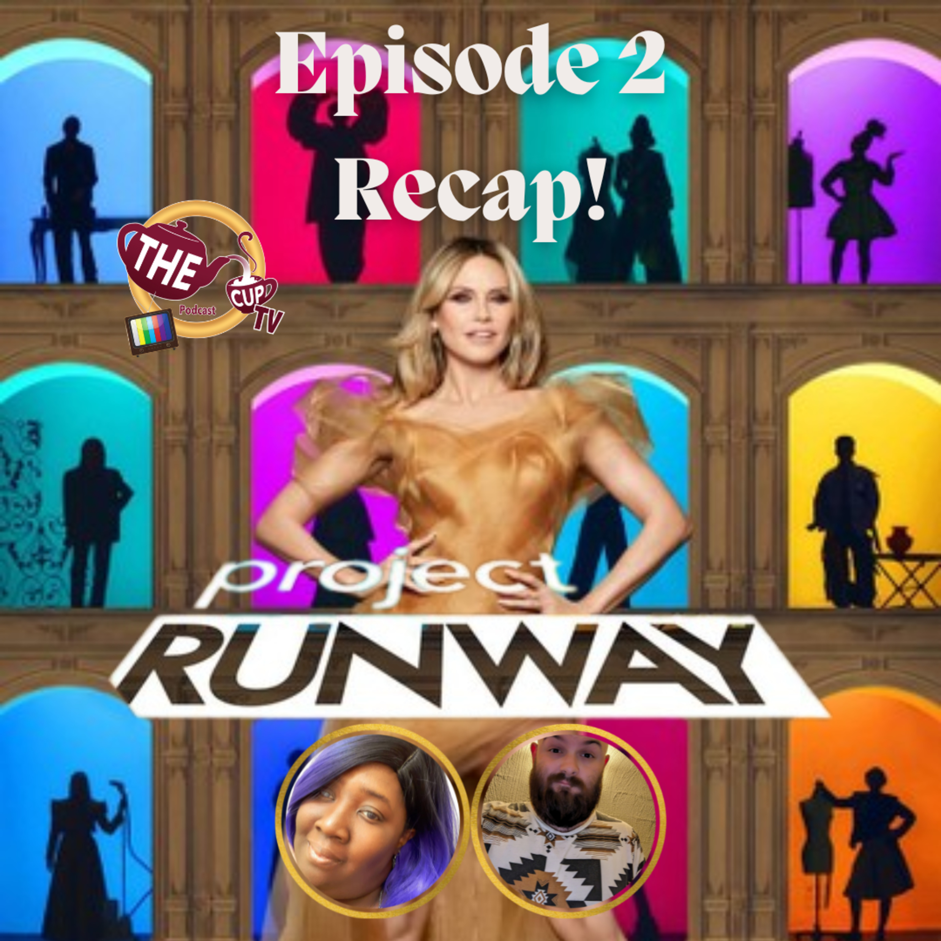 Project Runway Season 21 Episode 2 Recap! | The CUP TV 🍵