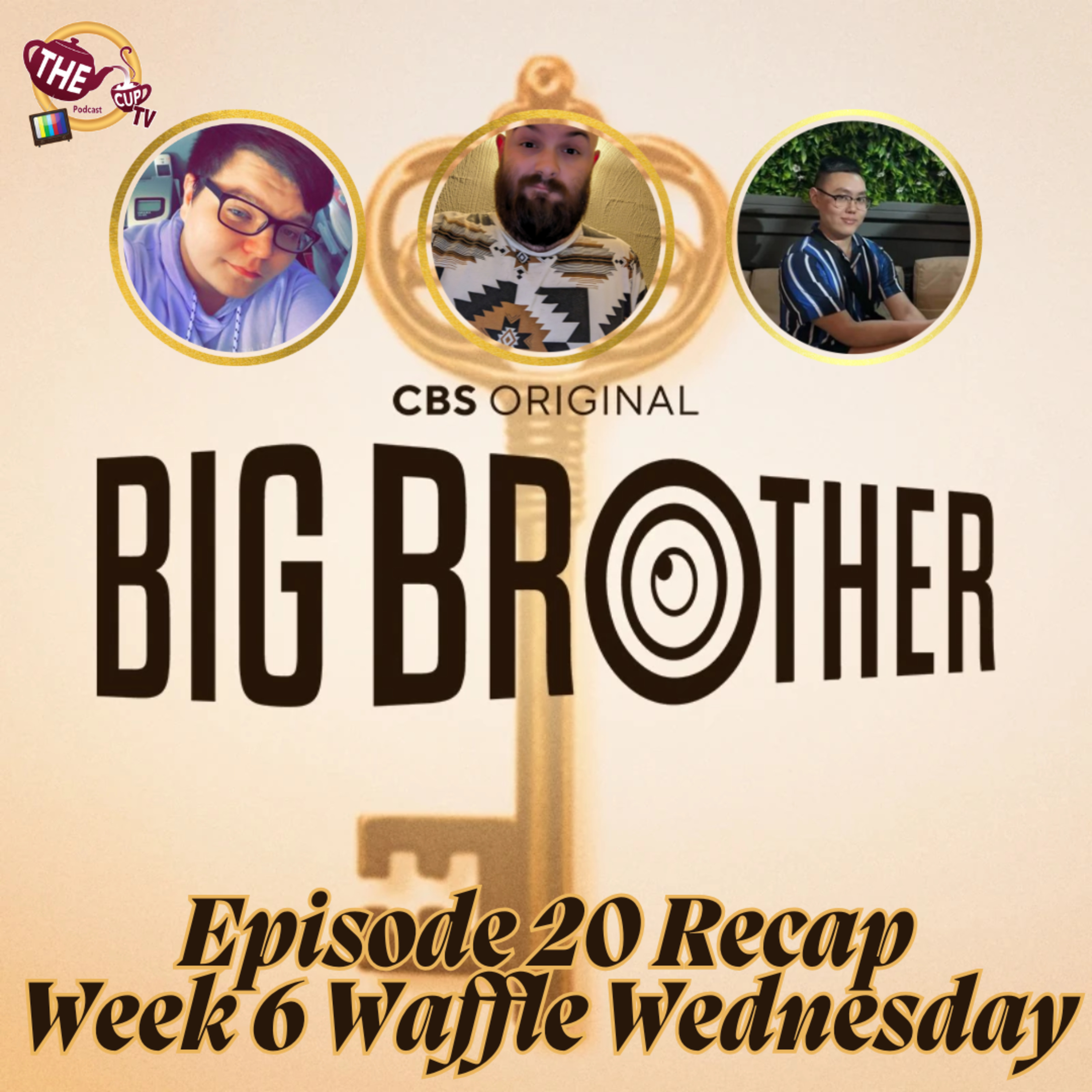 #BB27 Episode 20 Recap LIVE | WTF is this Edit, OTEV the Hogfather, & a Big Move! | THE CUP TV 🍵