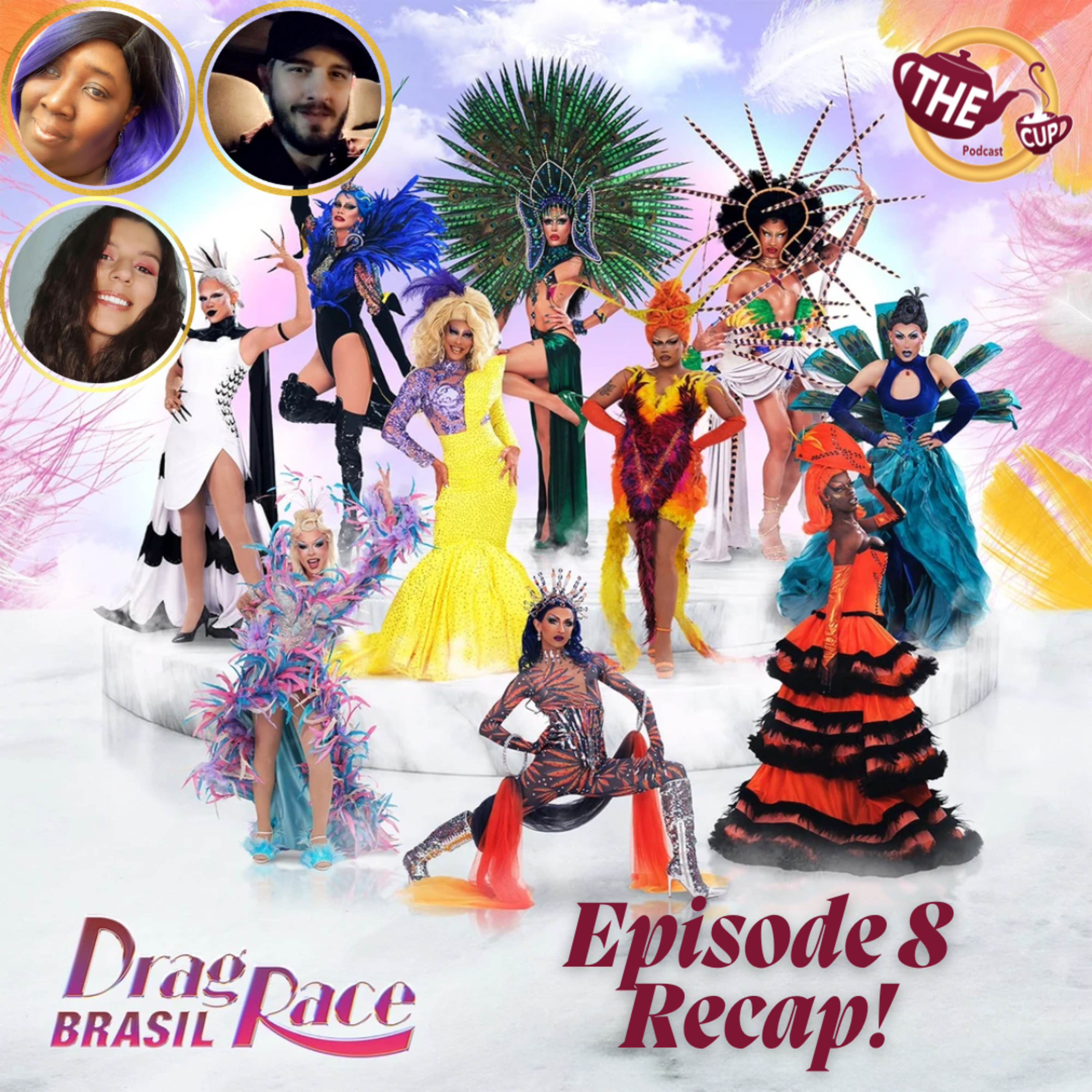 Drag Race Brasil Season 2 Episode 8 Recap! 🇧🇷 | The CUP 🍵