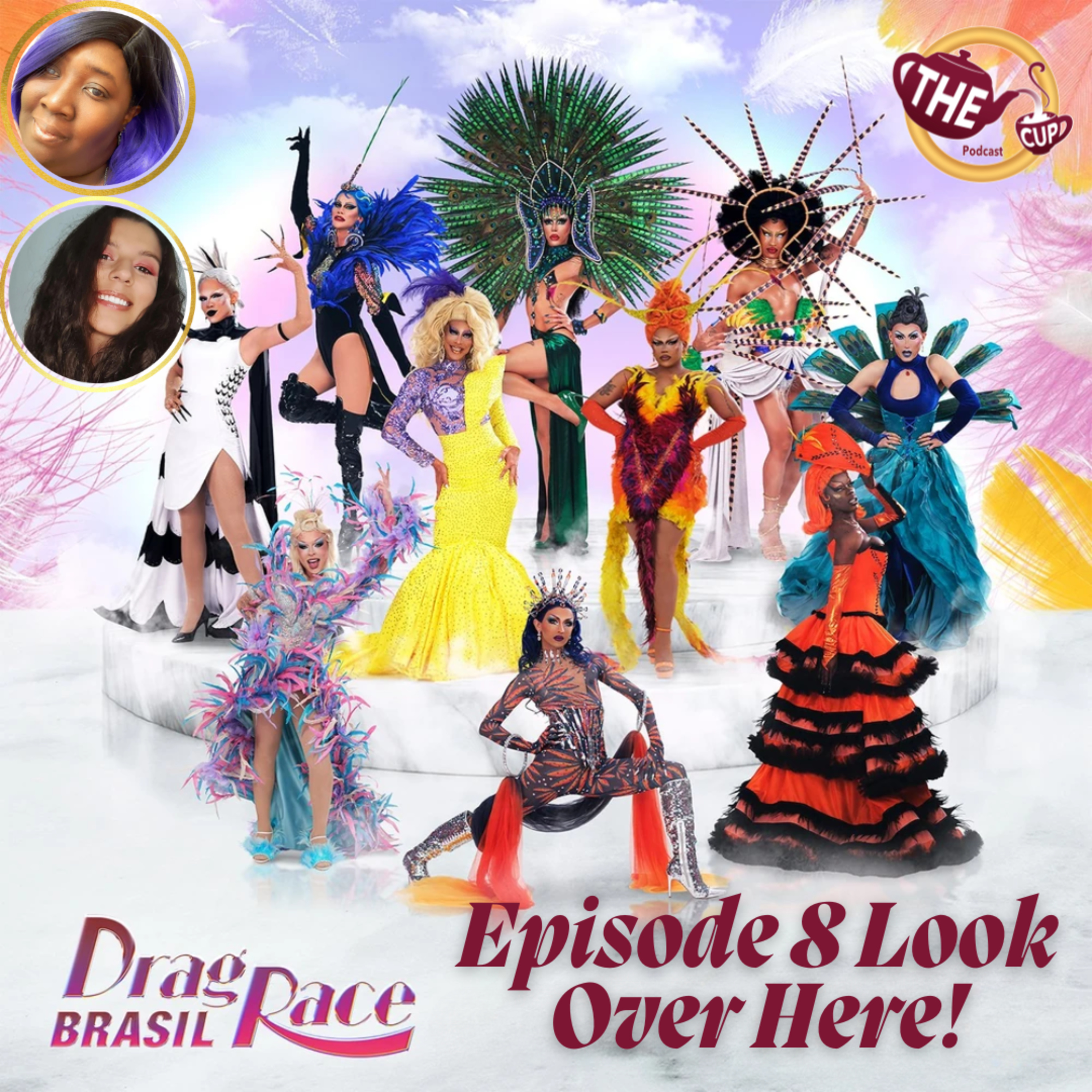 Drag Race Brasil Season 2 Episode 8 Look Over Here Coração de Vidro! 🇧🇷 | The CUP 🍵