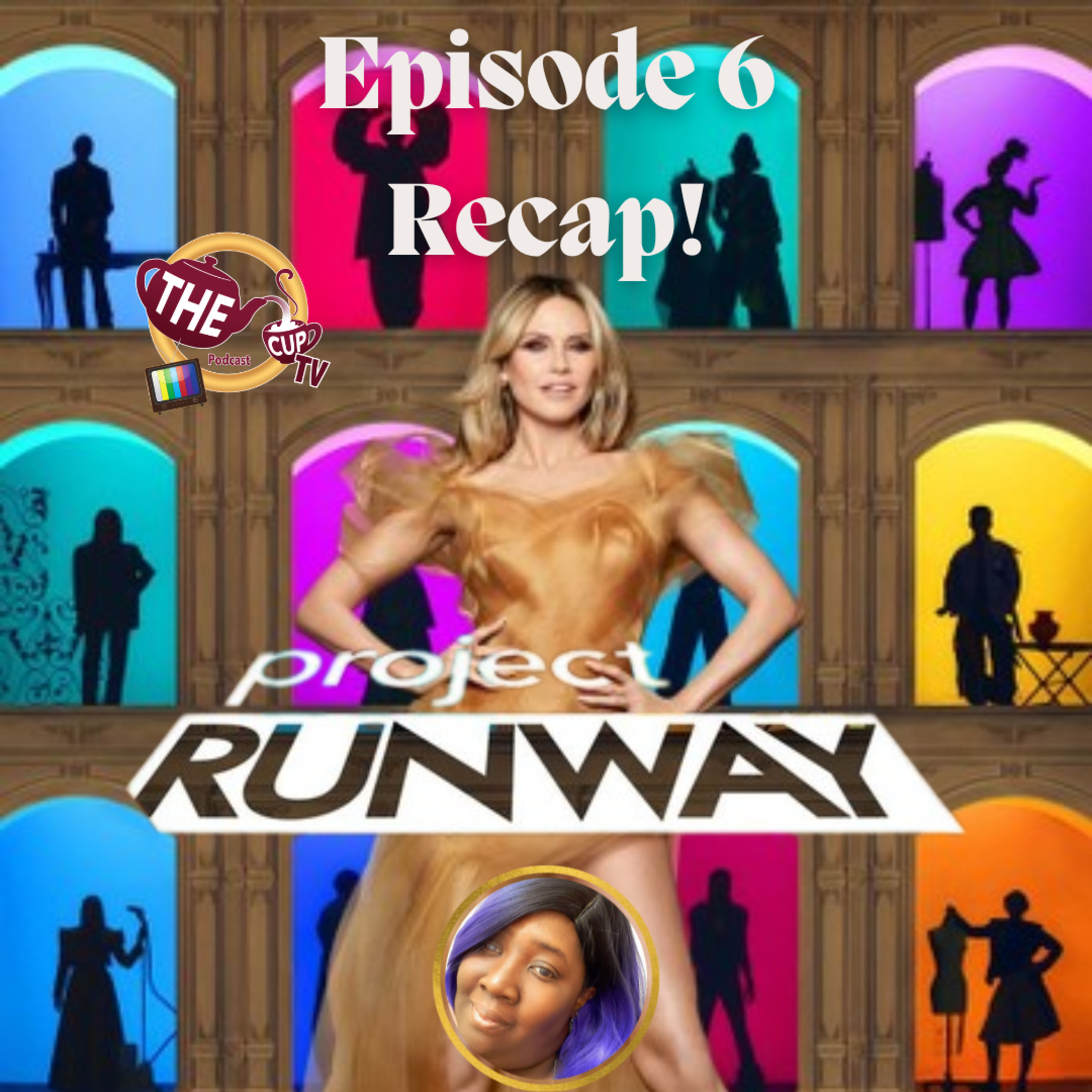 Project Runway Season 21 Episode 6 Recap! | The CUP TV 🍵