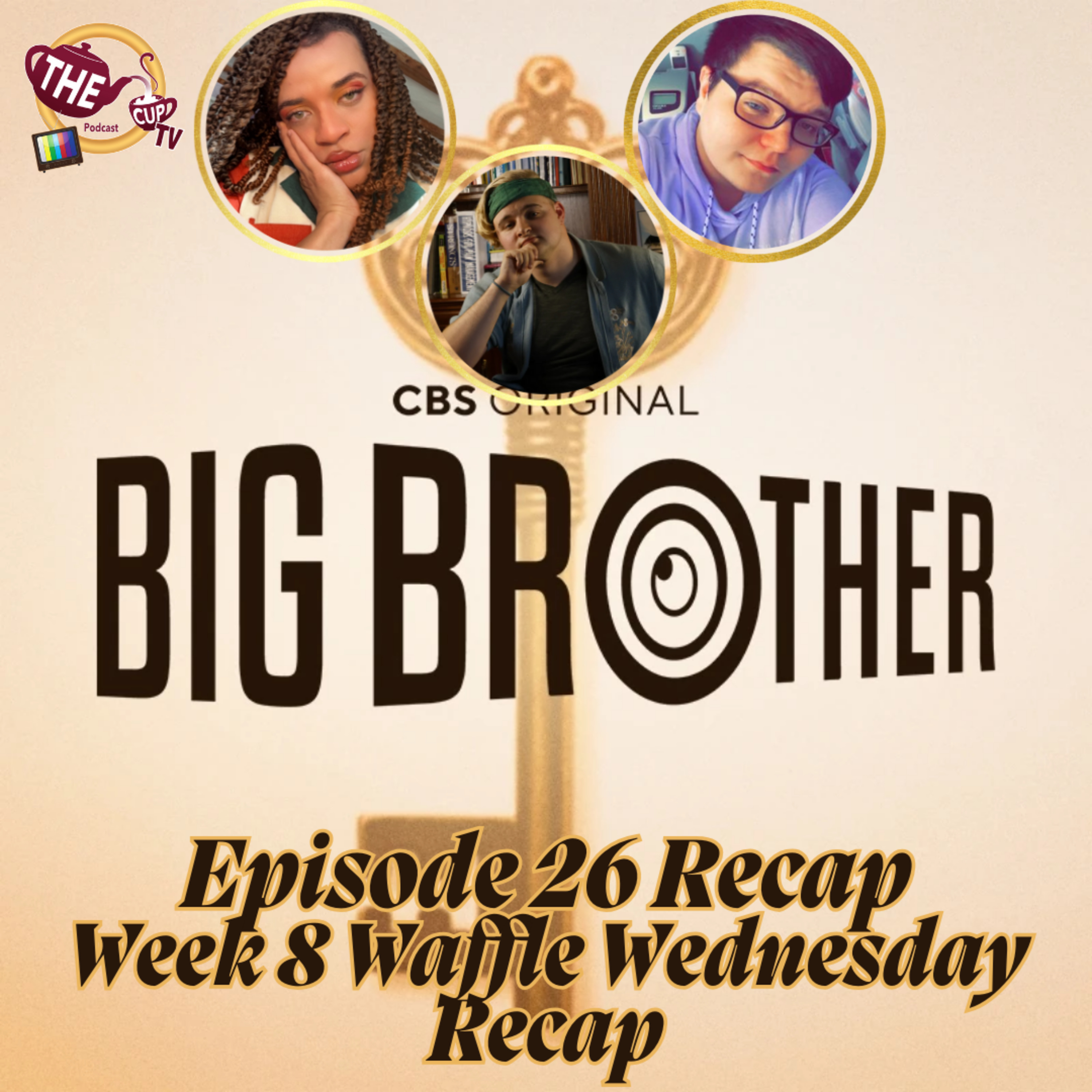 #BB27 Episode 26 Recap LIVE | Sending Ashley Hollis Our Good Energy!!! | THE CUP TV 🍵