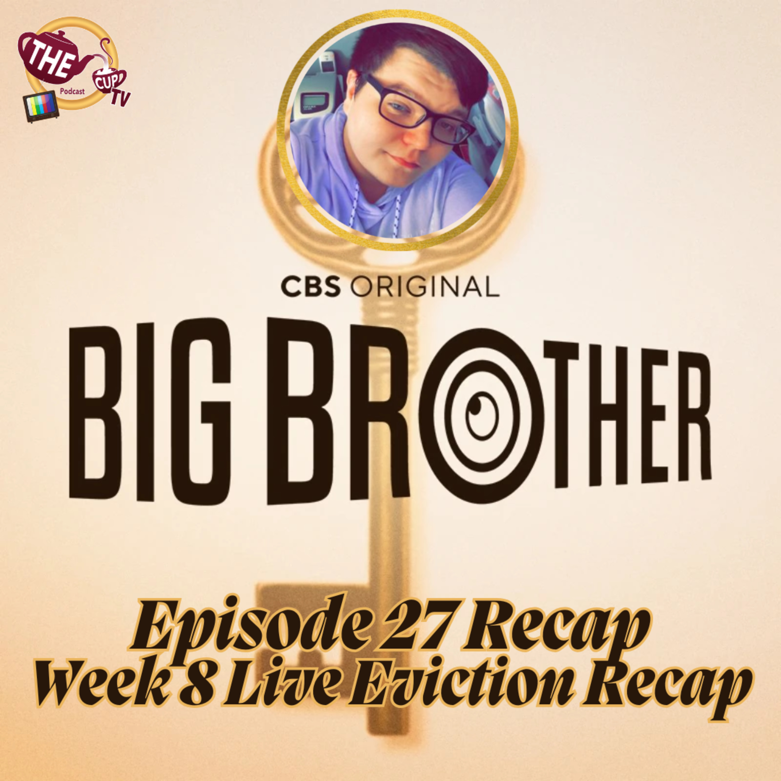 #BB27 Episode 27 Recap LIVE | He's Trying to Flip?! | THE CUP TV 🍵