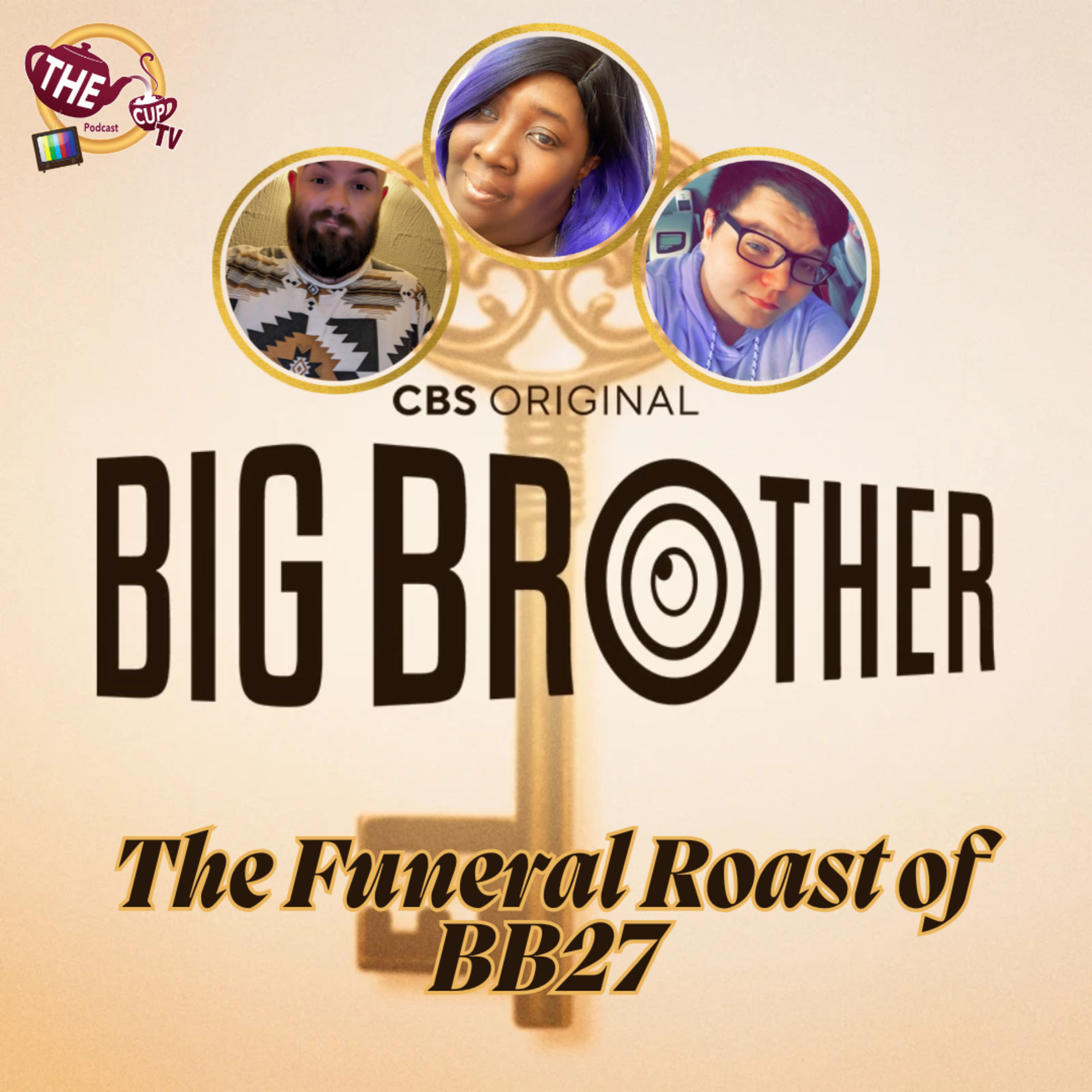 #BB27 LIVE | The Funeral Roast of BB27 | THE CUP TV 🍵