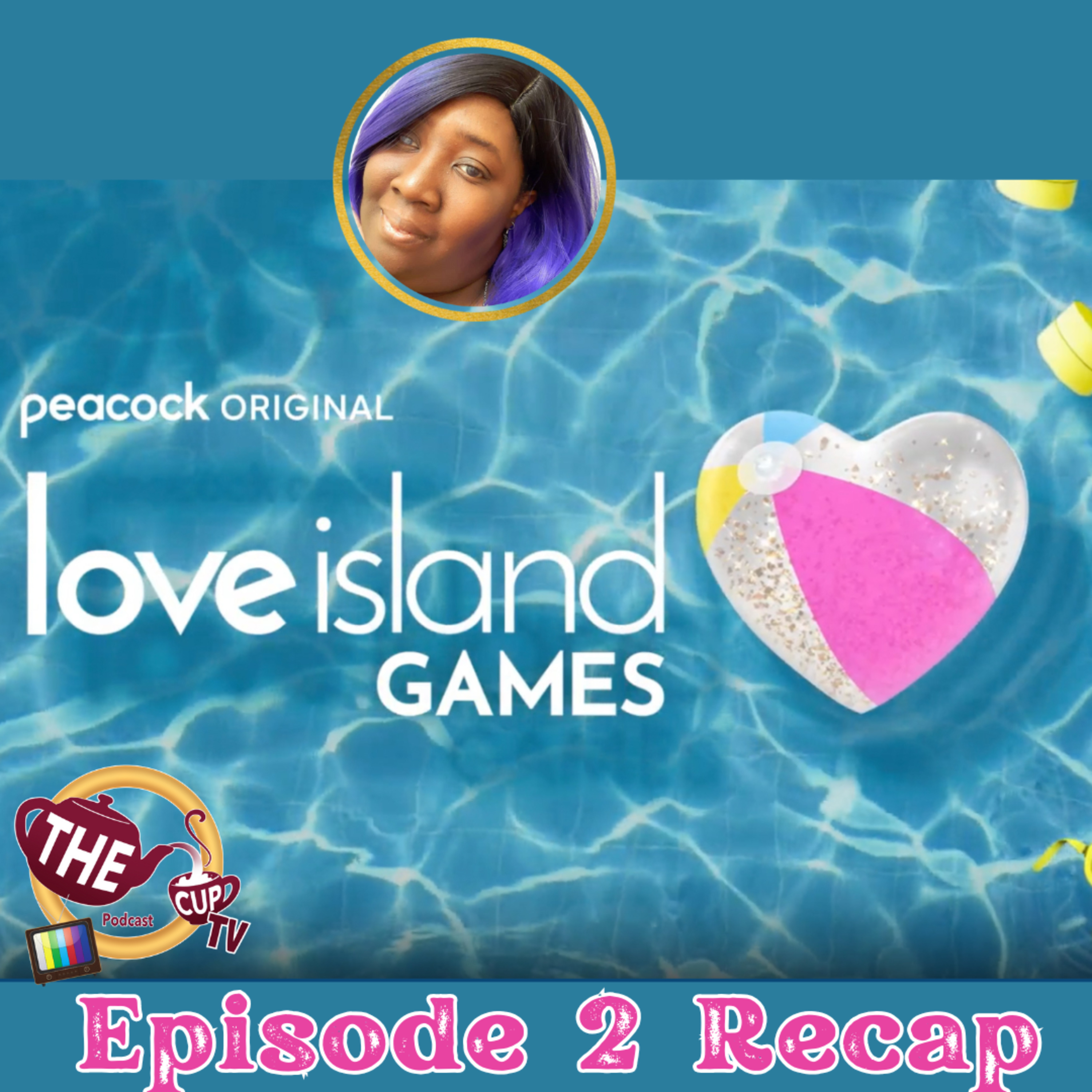 Love Island Games Ep. 2 Recap | The CUP TV 🍵