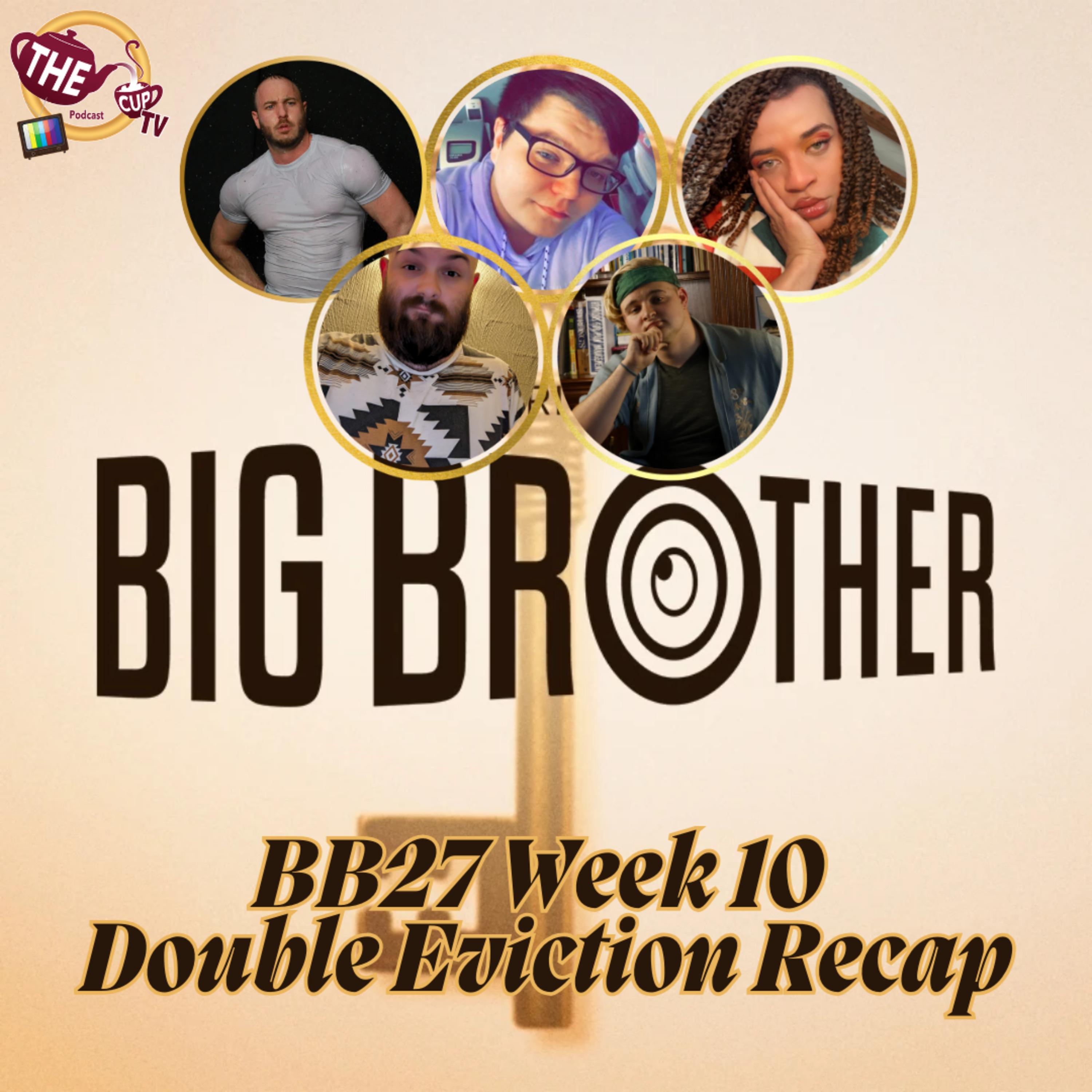 #BB27 Episode 33 Recap LIVE | Double Eviction Time Baby!! | THE CUP TV 🍵