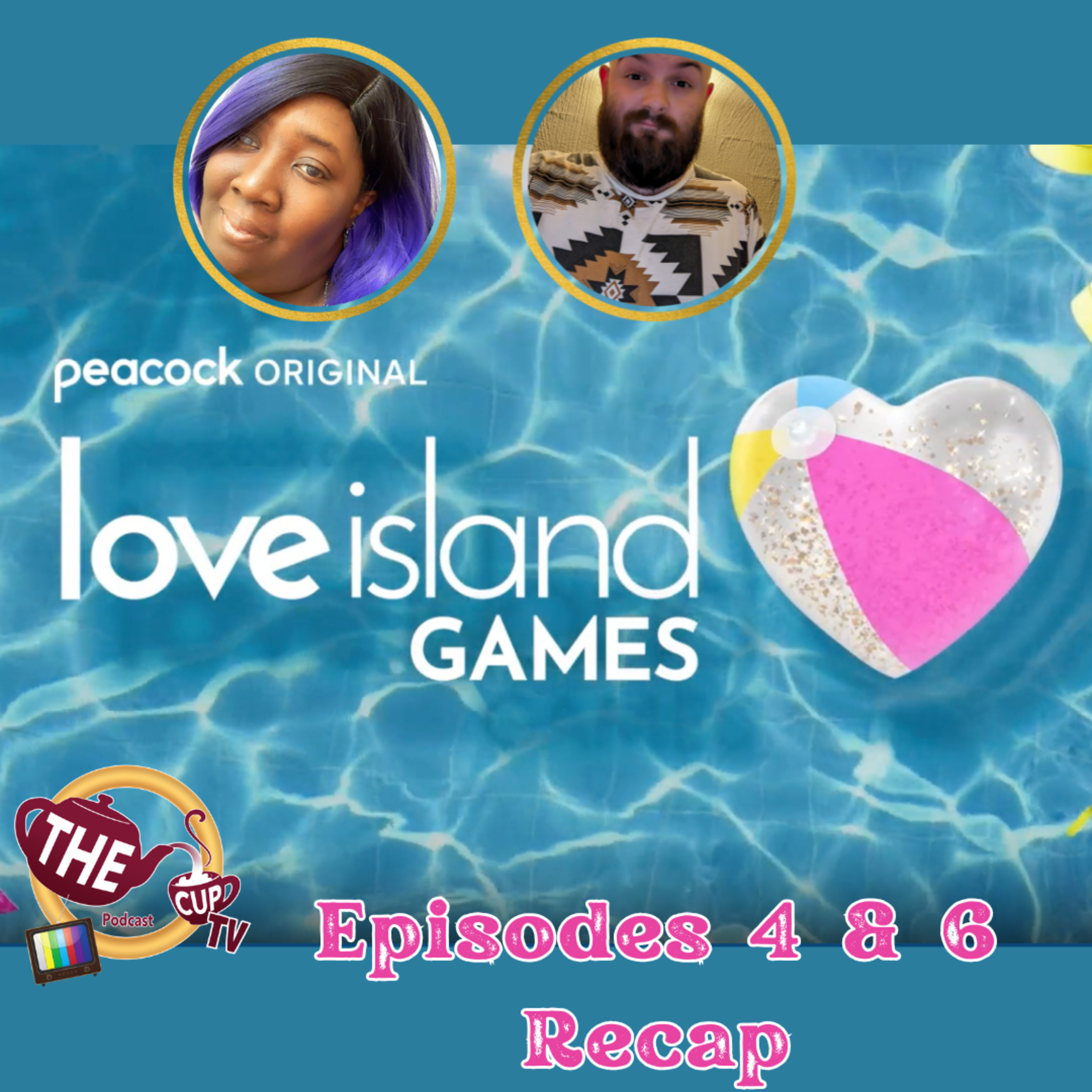Love Island Games Ep. 4 & 6 Recap | #LoveIslandGames | The CUP TV 🍵