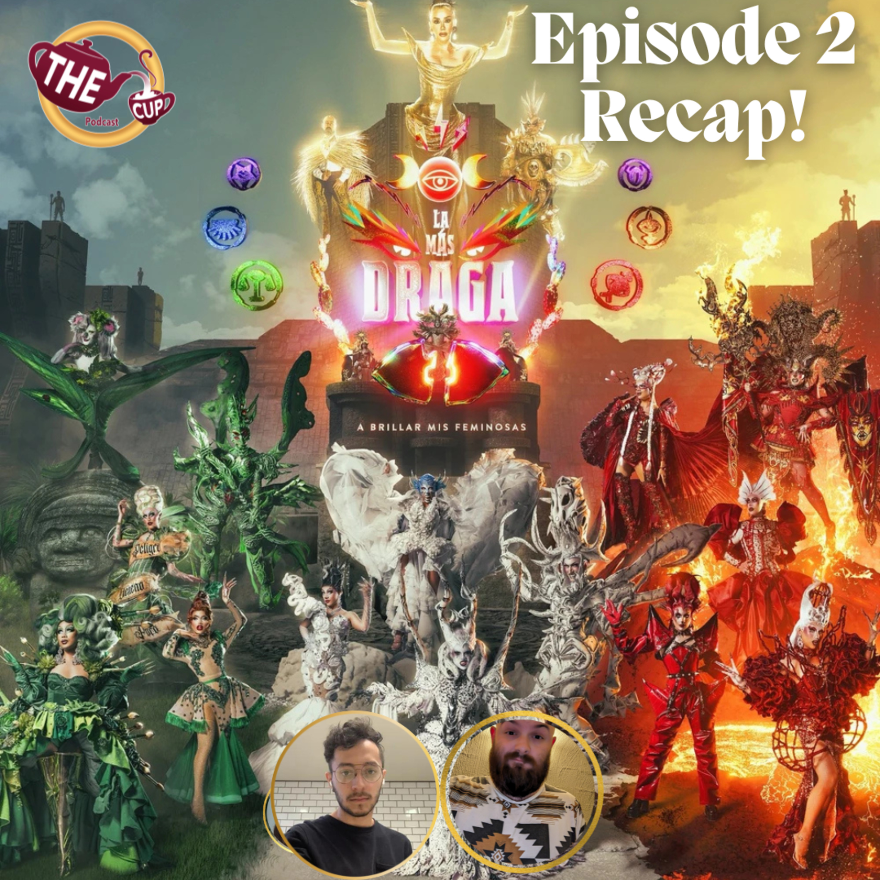 LA MÁS DRAGA 7 - EL SÉPTIMO SELLO | Episode 2 Recap! | The CUP 🍵