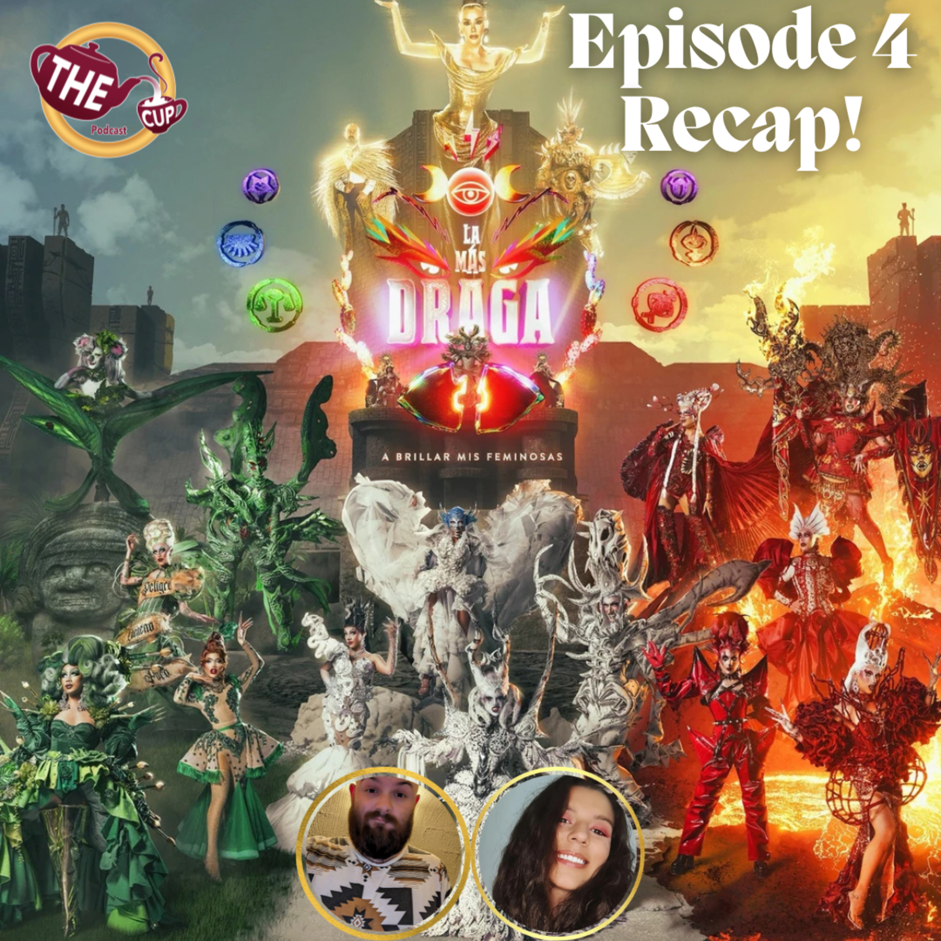 LA MÁS DRAGA 7 - LA MÁS RECURSIVA | Episode 4 Recap! | The CUP 🍵