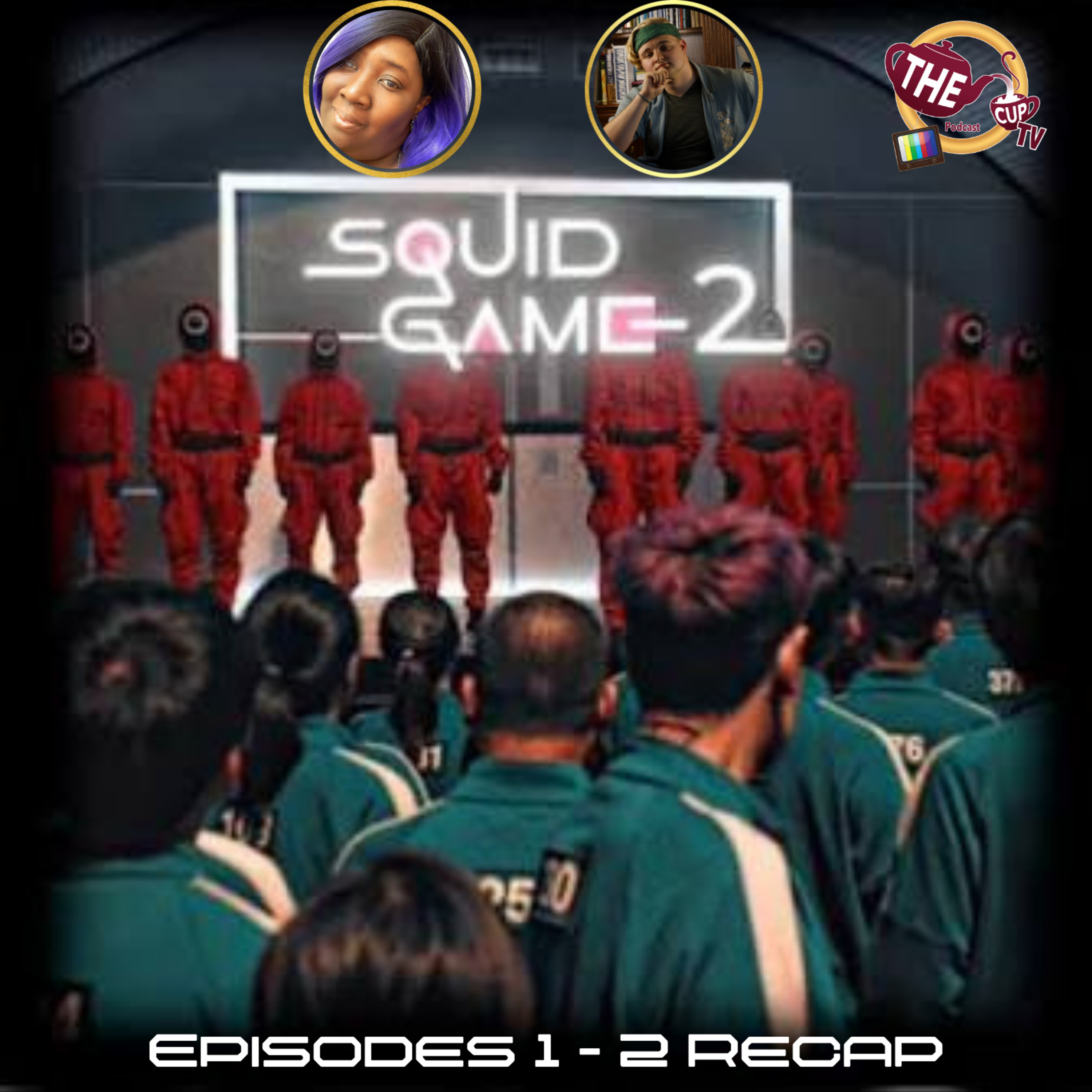 Squid Game: The Challenge Season 2 Ep. 1-2 | #SquidGame2 | The CUP TV 🍵