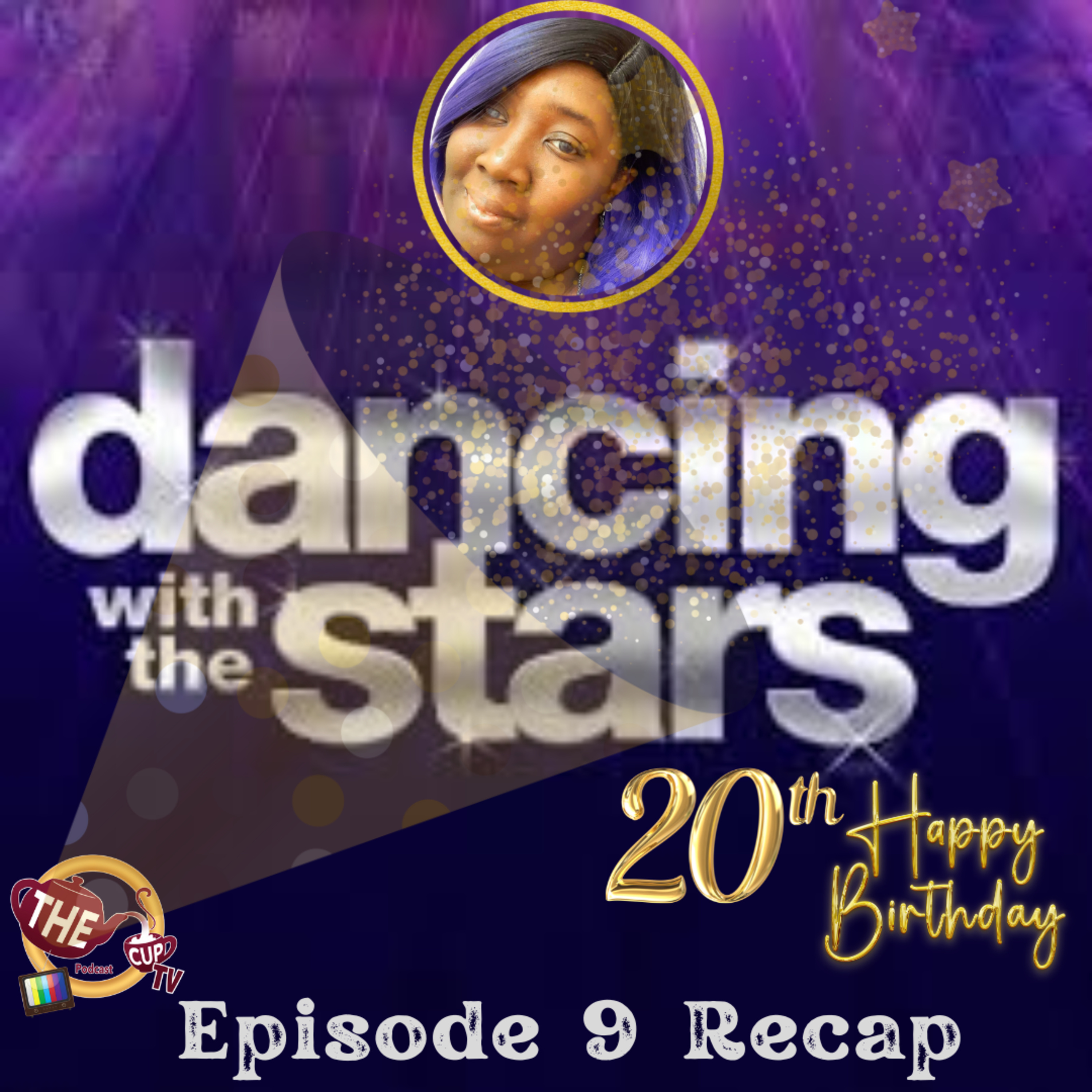 DWTS Season 34 Episode 10 Recap! | 20th Birthday Celebration | #DWTS | The CUP TV 🍵