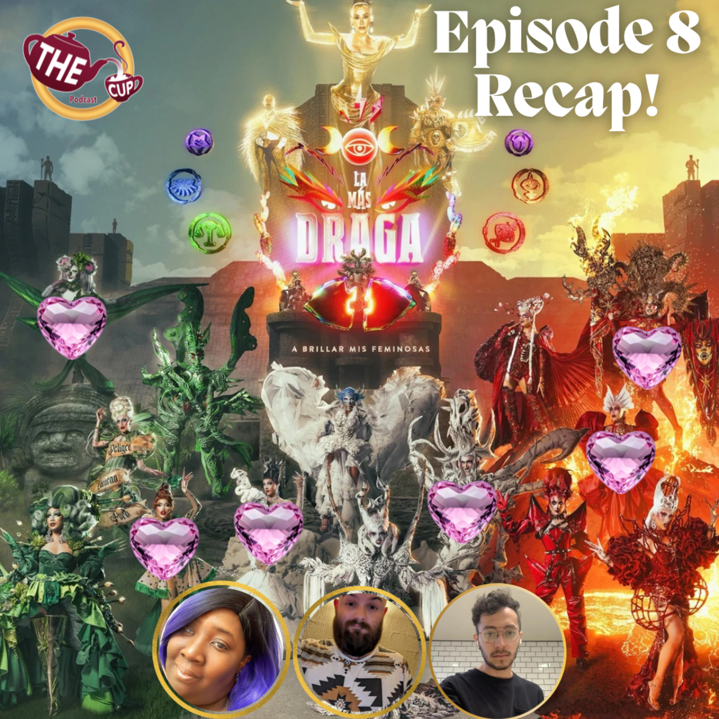 LA MÁS DRAGA 7 - La Más Maíz | Episode 8 Recap! | #LMD7 | The CUP 🍵