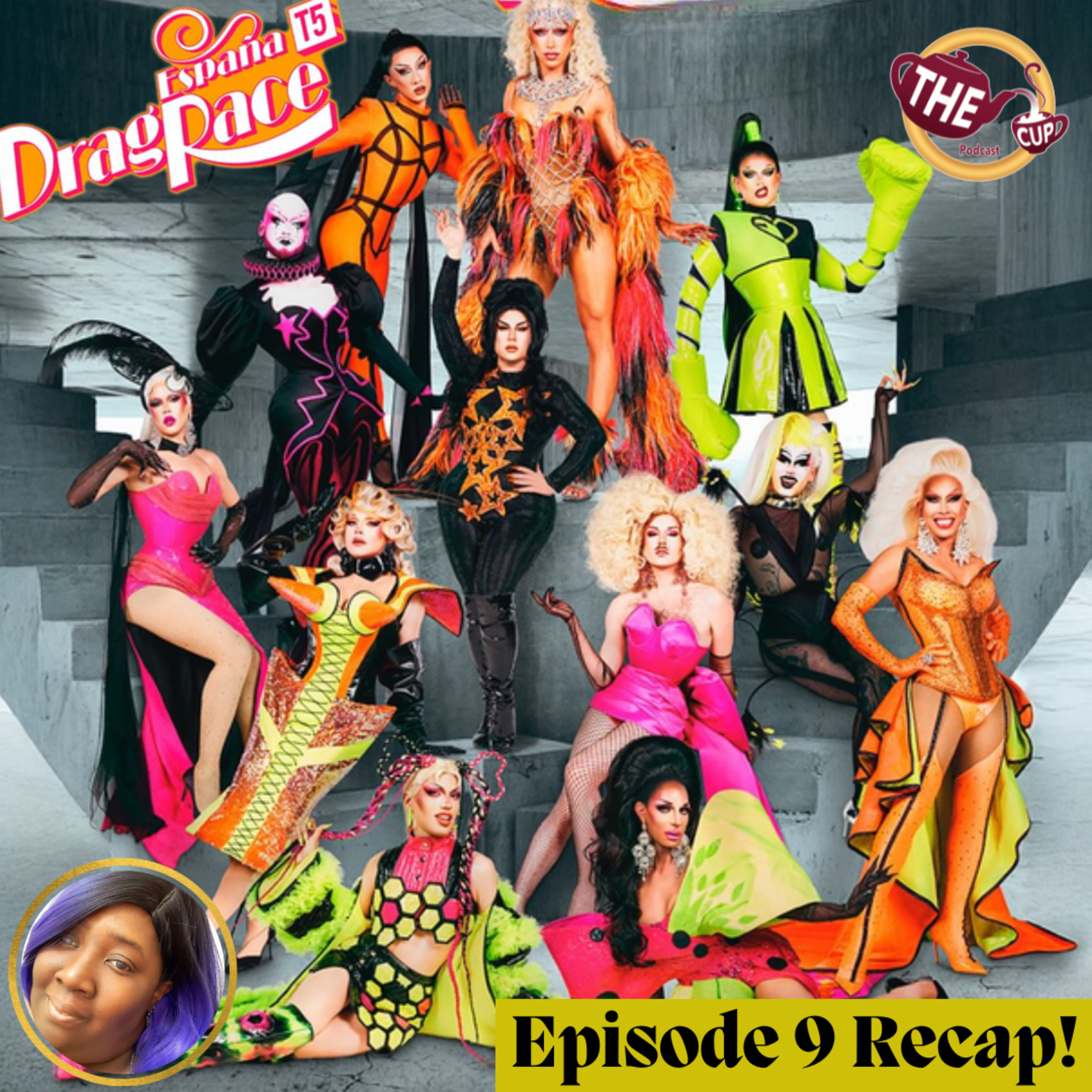 Drag Race España Temporada 5 | Episode 9 Recap! 🇪🇸 | The CUP 🍵