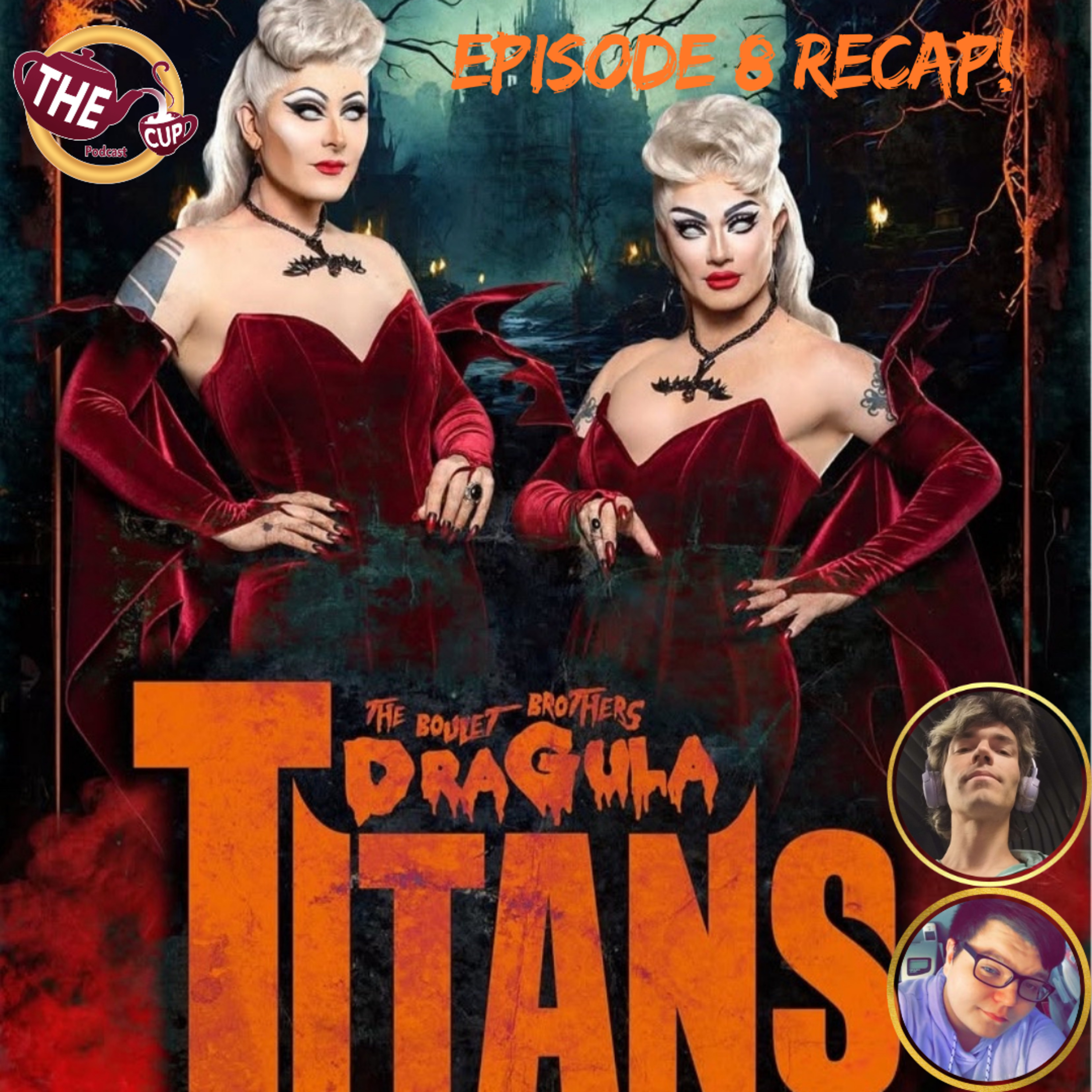 The Boulet Brothers' Dragula: Titans S2 Episode 8 Recap! 🧛🏻‍♀️ | The CUP 🍵