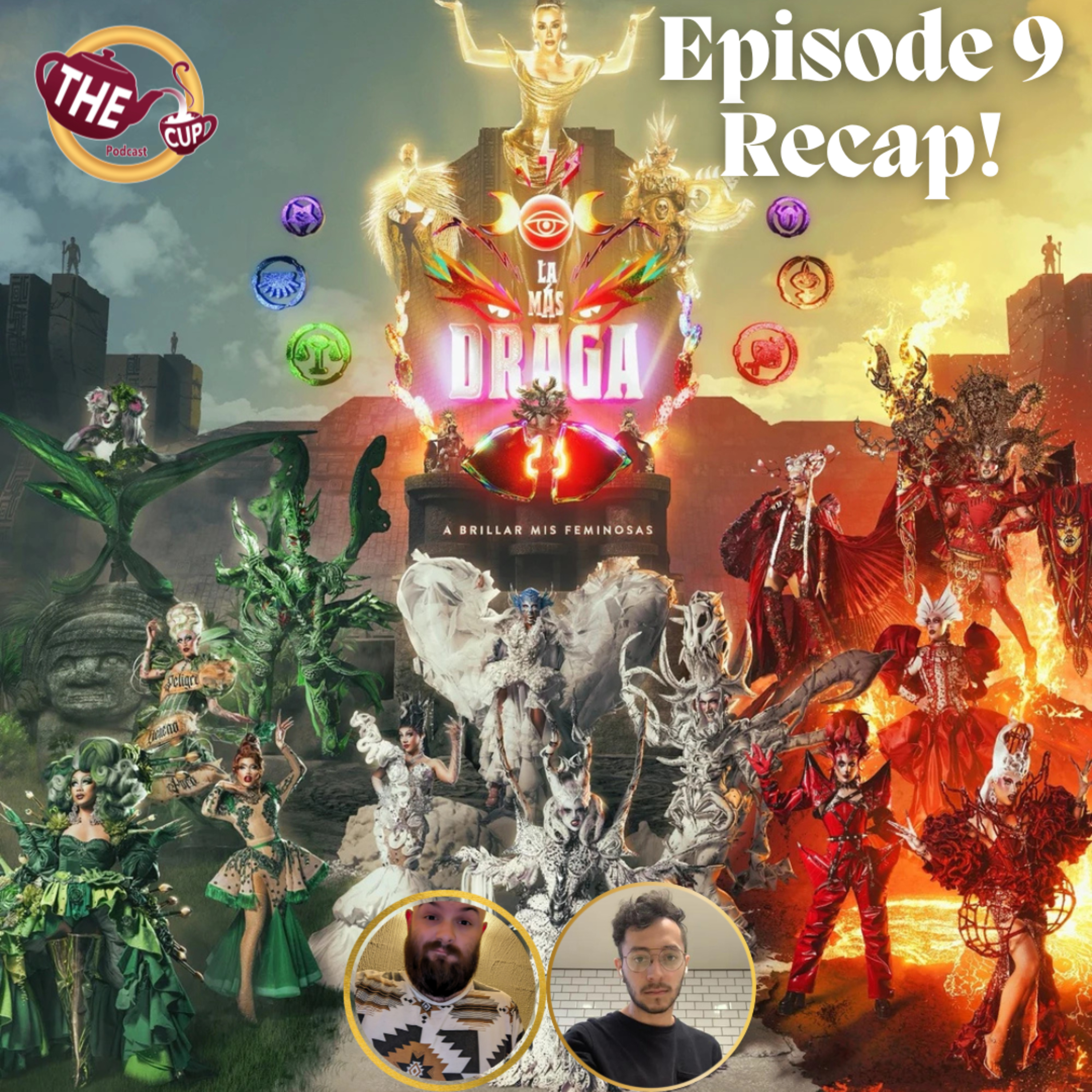 LA MÁS DRAGA 7 - La Más Lupita | Episode 9 Recap! | #LMD7 | The CUP 🍵