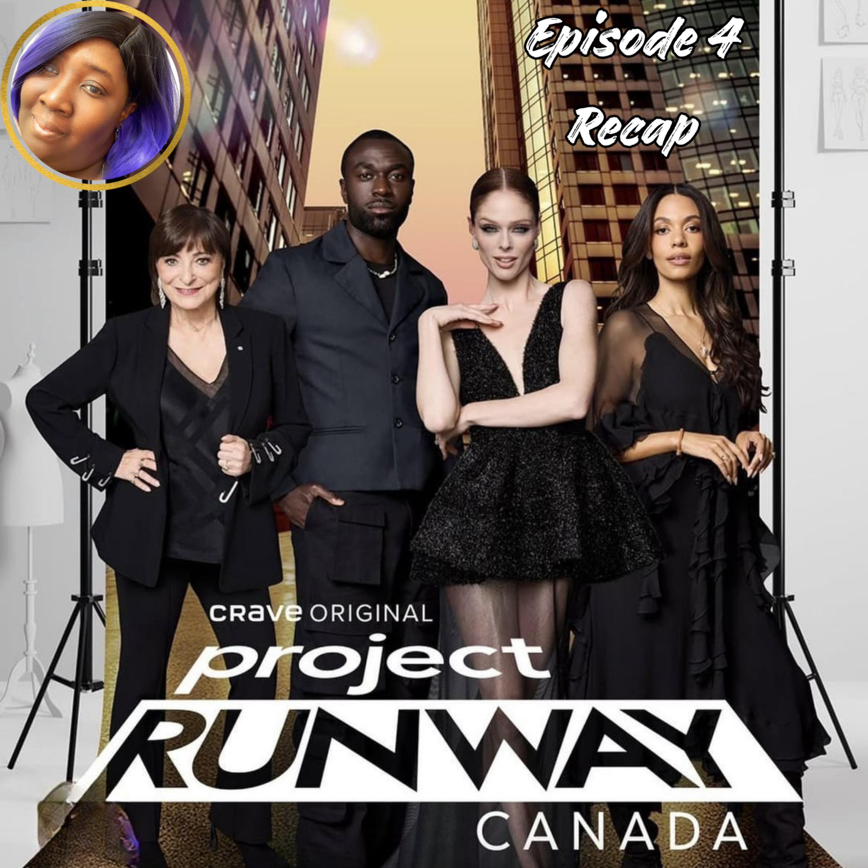 Project Runway Canada Episode 4 Recap! | The CUP TV 🍵