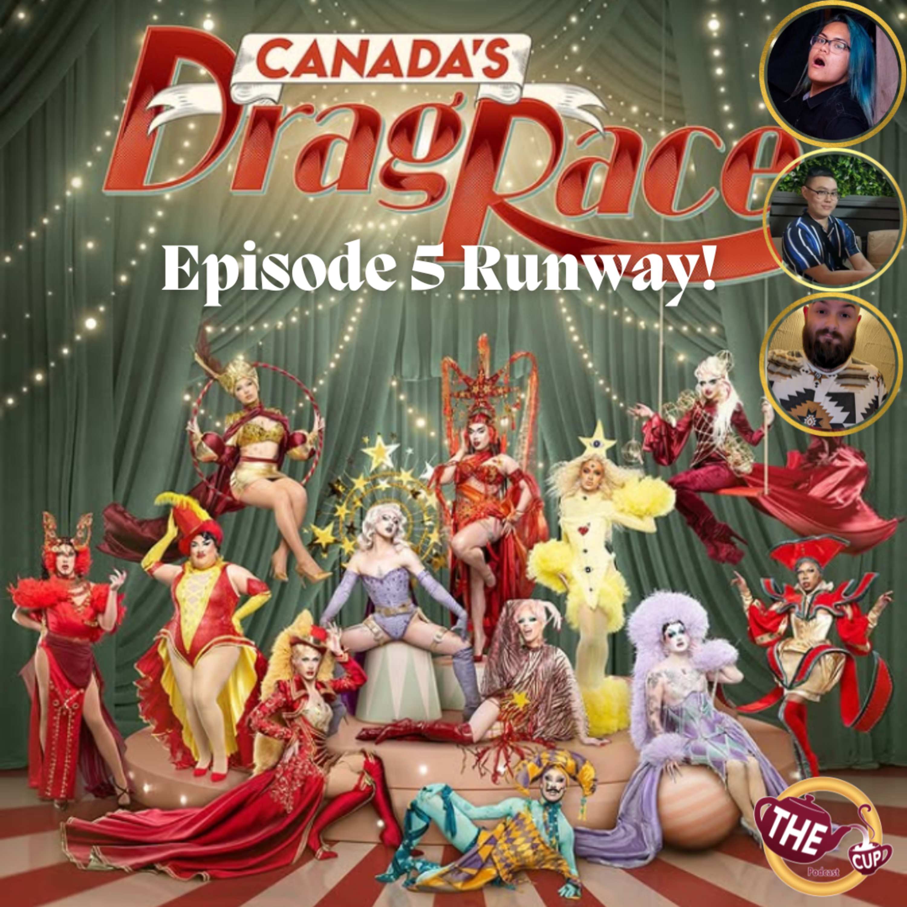 🎪A Perp Walk to Remember Runway! | Canada's Drag Race Season 6 Episode 5! 🇨🇦 | The CUP 🍵