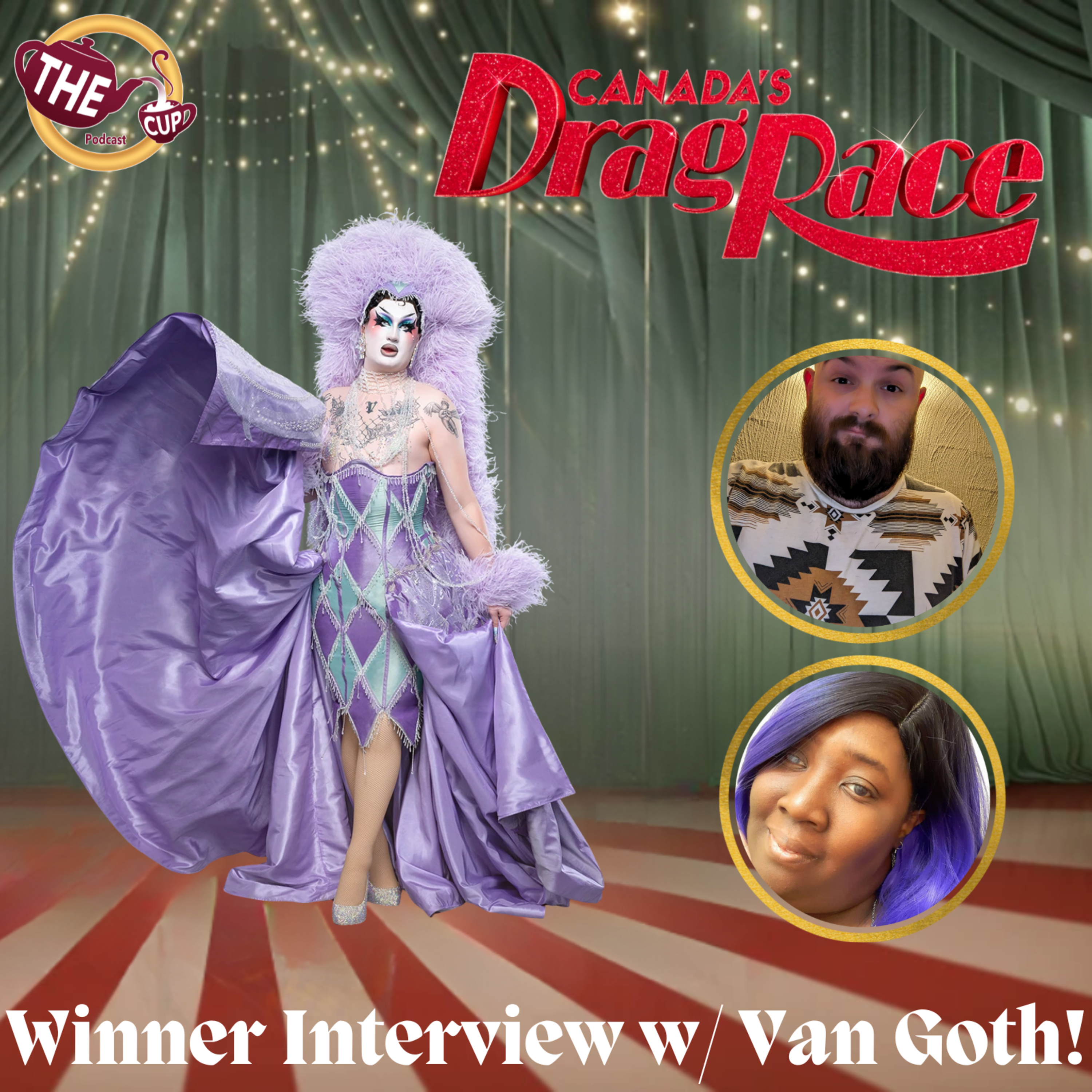 A Chat with Van Goth! | Canada's Drag Race Season 6! 🇨🇦 | The CUP 🍵 episode artwork