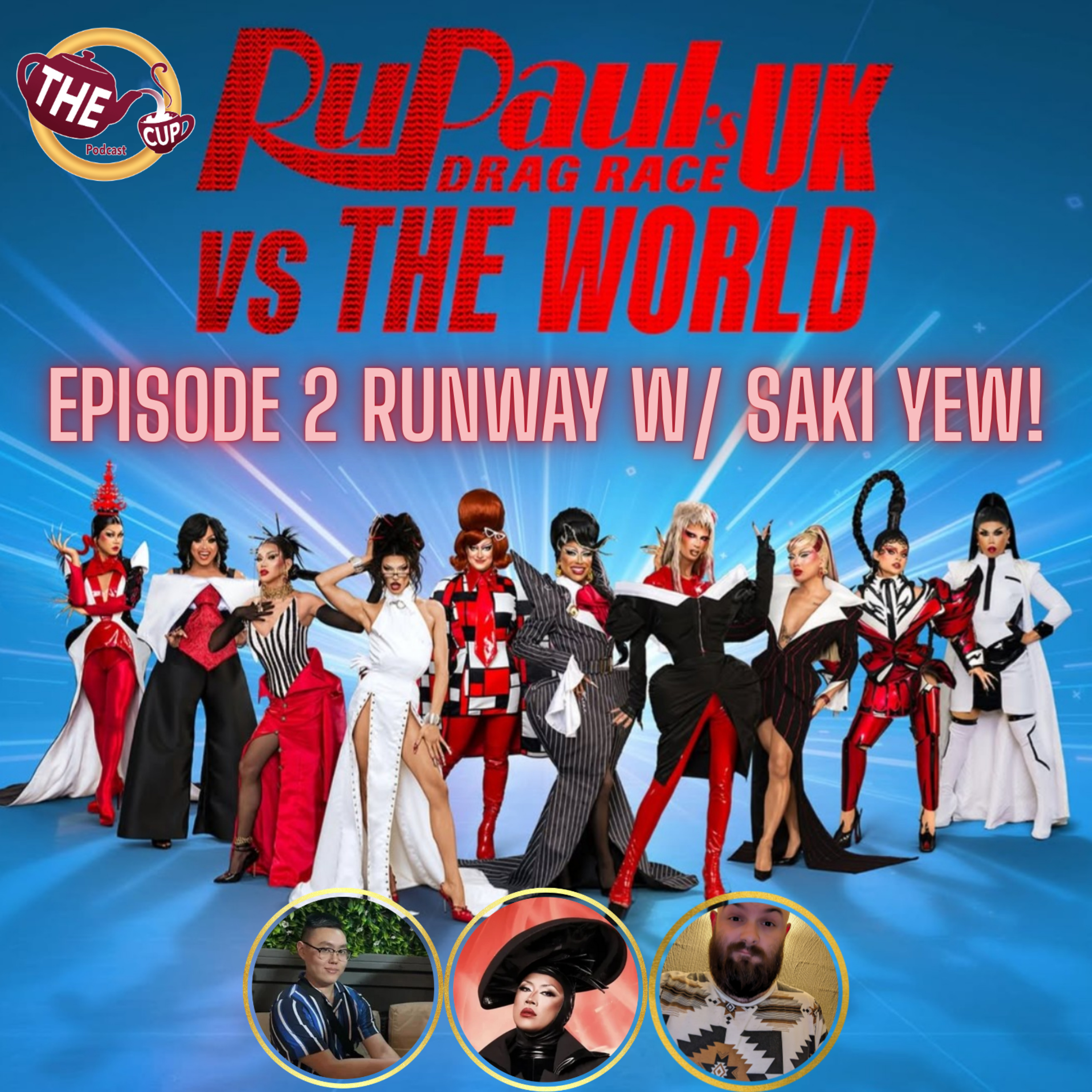 Rudemption & Rumix Runways w/ Saki Yew! | RuPaul's Drag Race UKvTW S3 E2 | #DragRace | The CUP 🍵