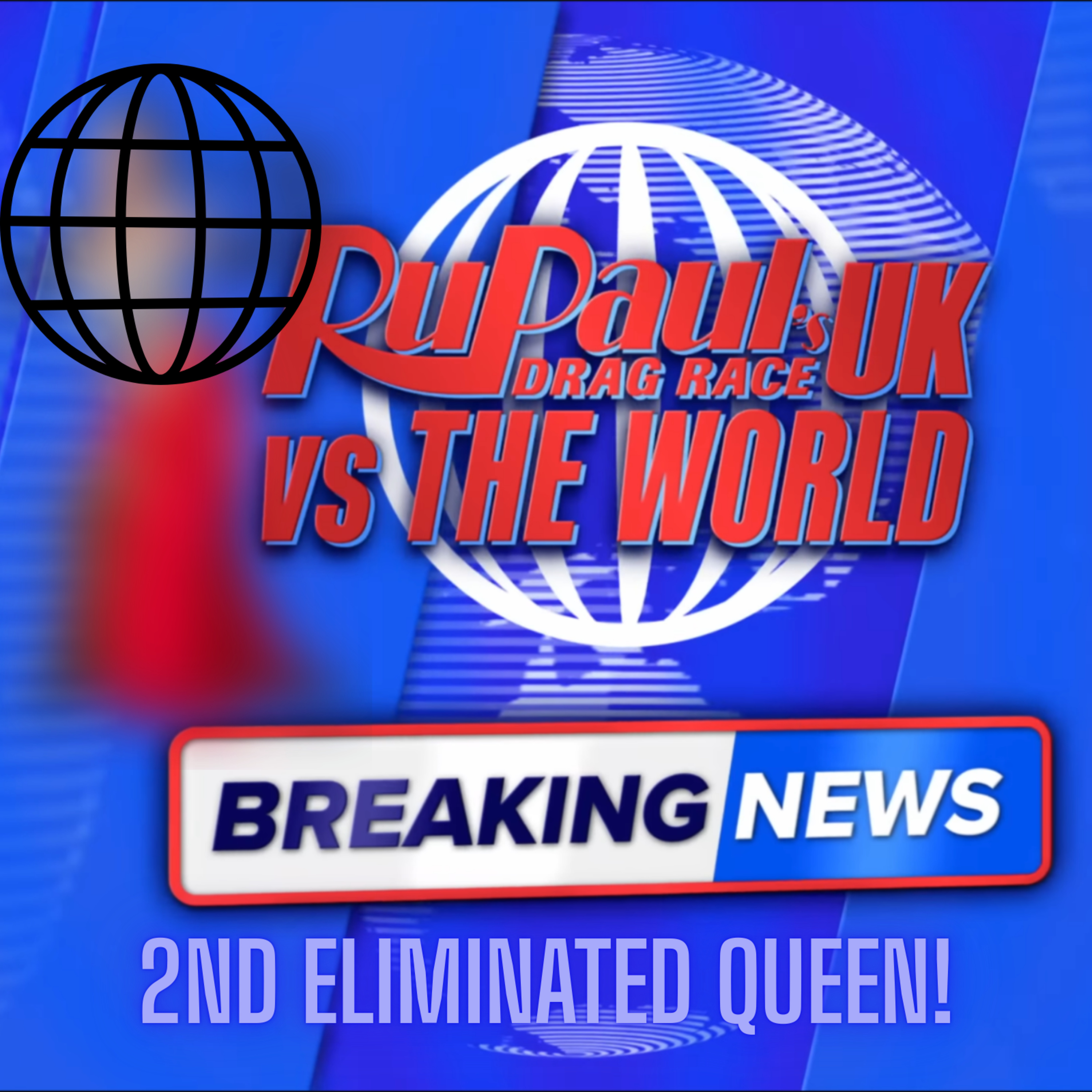 BREAKING NEWS! 2nd Eliminated Queen! | RuPaul's Drag Race UK v. the World S3 | #DragRace | The CUP 🍵