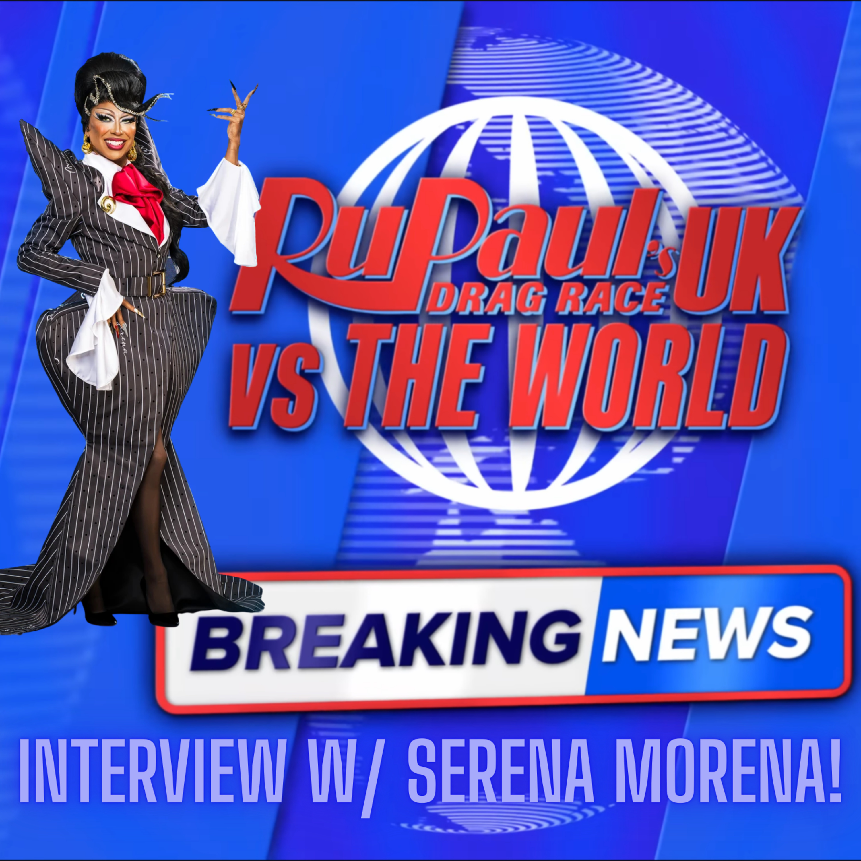 BREAKING NEWS! Serena Morena! | RuPaul's Drag Race UK v. the World S3 | #DragRace | The CUP 🍵 episode artwork