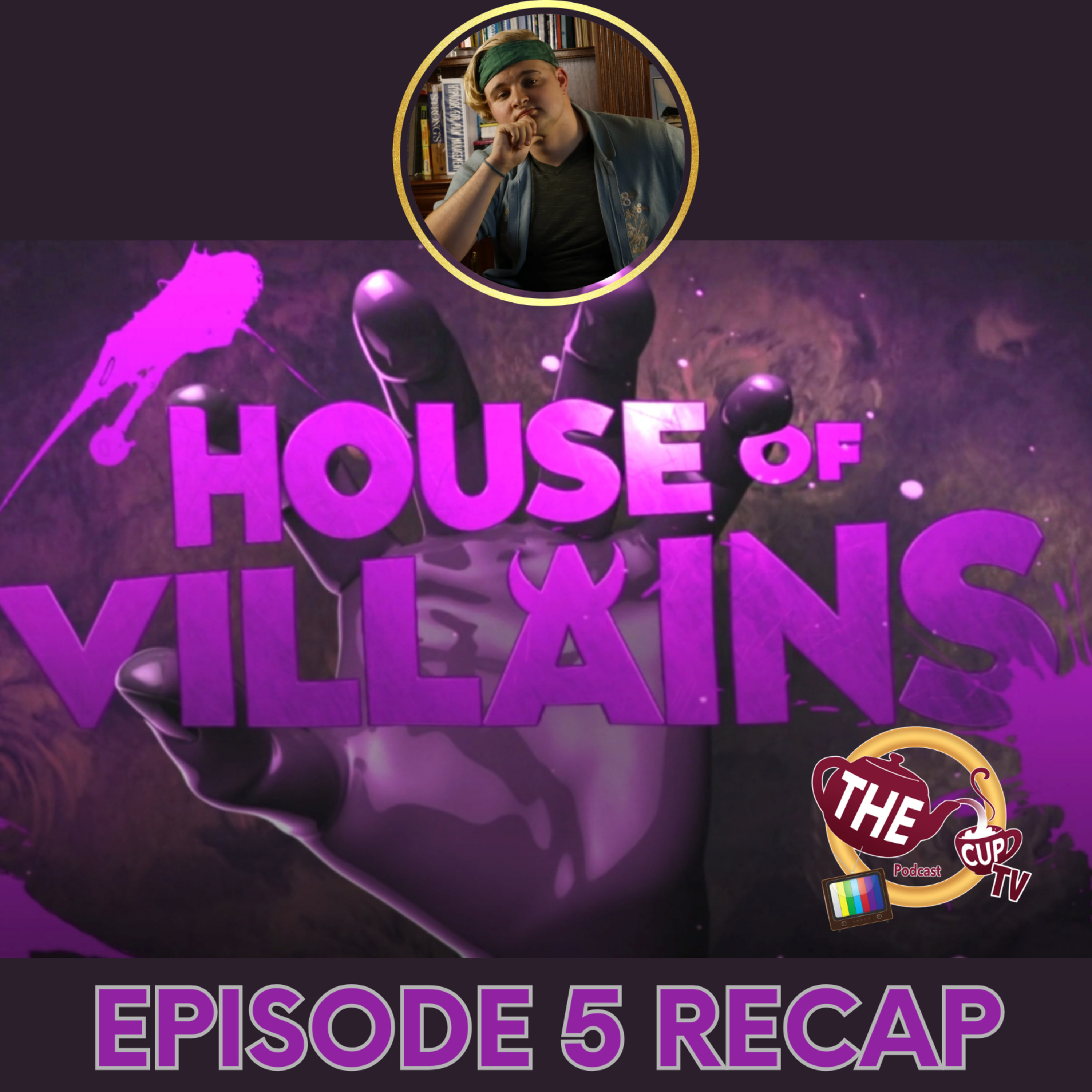 House Of Villains Season 3 Episode 5 Recaps | The CUP TV 🍵