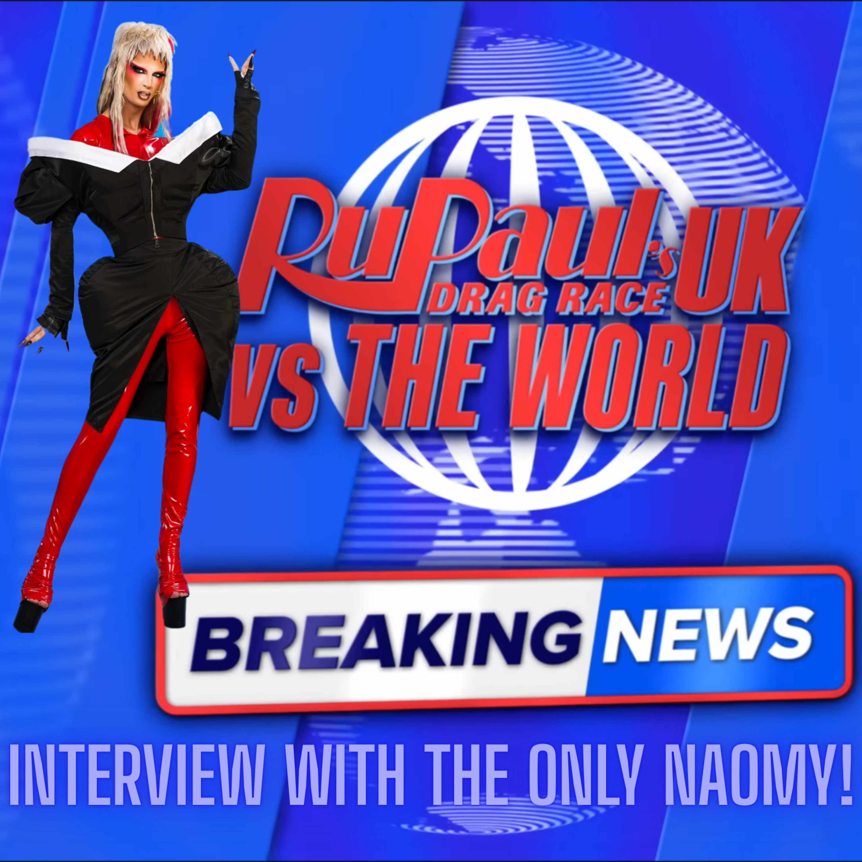 BREAKING NEWS! The Only Naomy! | RuPaul's Drag Race UK v. the World S3 | #DragRace | The CUP 🍵 episode artwork
