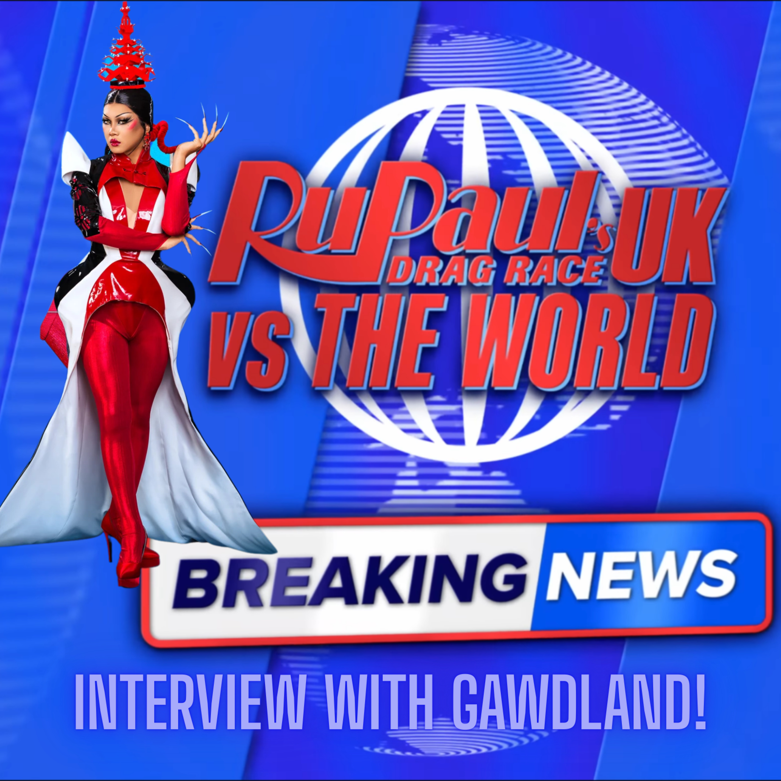 BREAKING NEWS! Gawdland! 👑 | RuPaul's Drag Race UK v. the World S3 | #DragRace | The CUP 🍵
