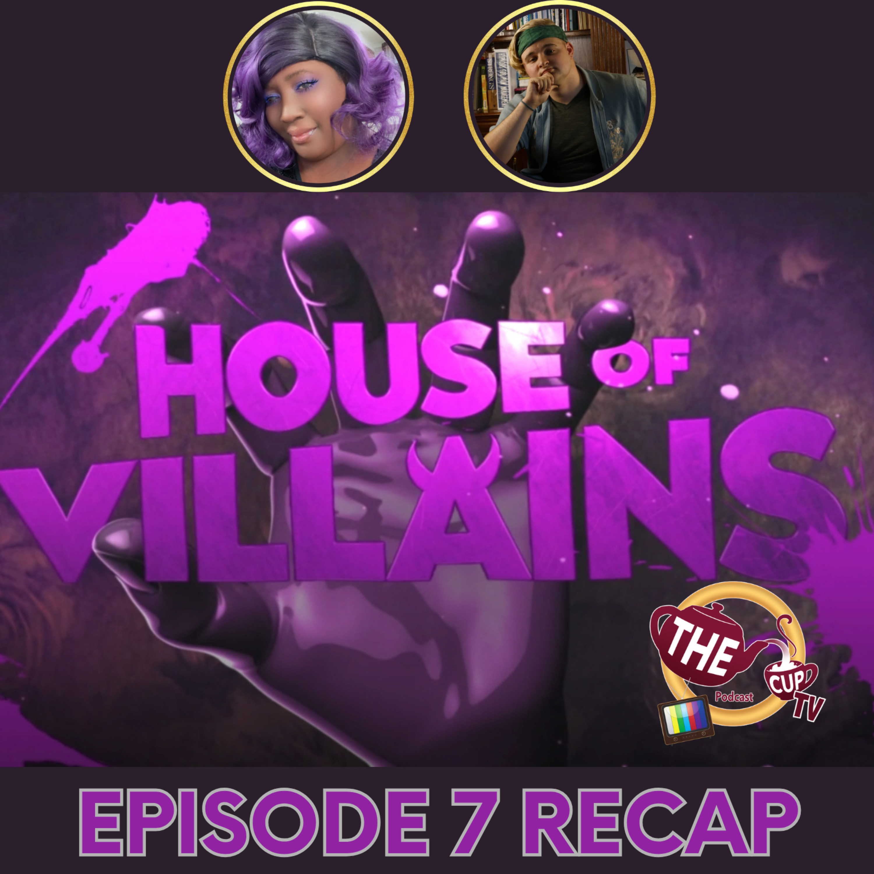 House Of Villains Season 3 Episode 7 Recaps | The CUP TV 🍵