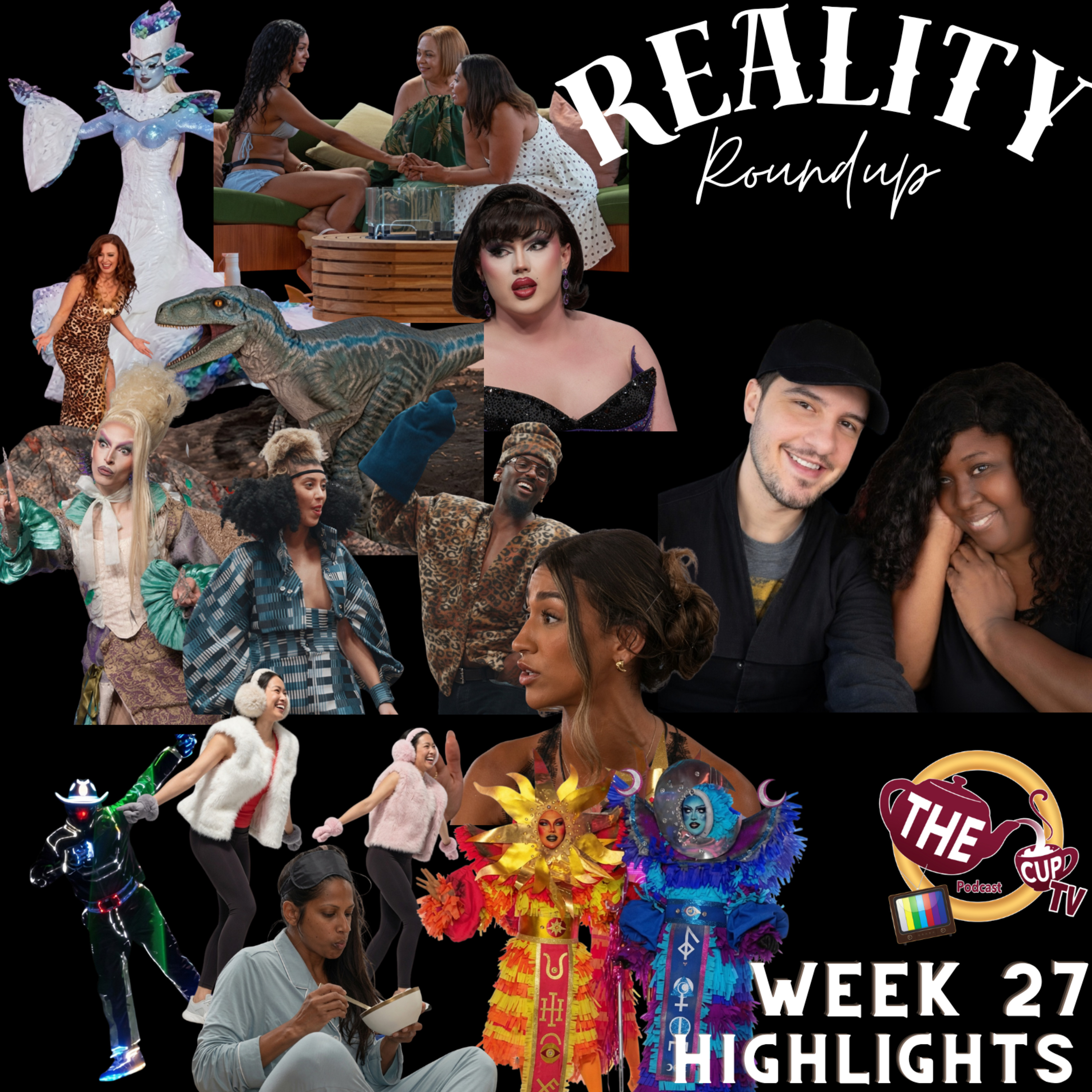 Reality Roundup 2026 Week 27 | #RealityTV | The CUP TV 🍵