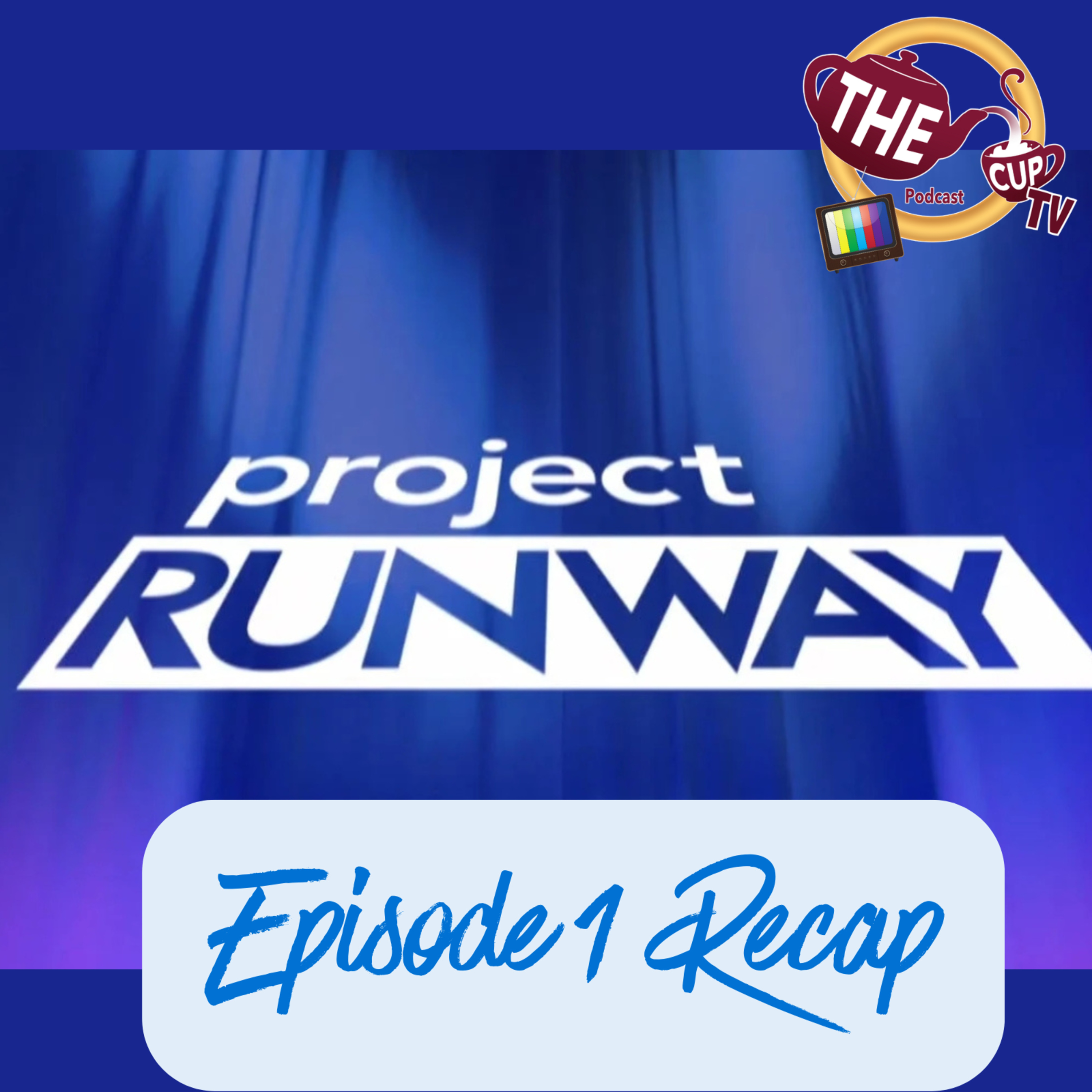 Project Runway Season 22 Episode 1 Recap! | #projectrunway | The CUP TV 🍵