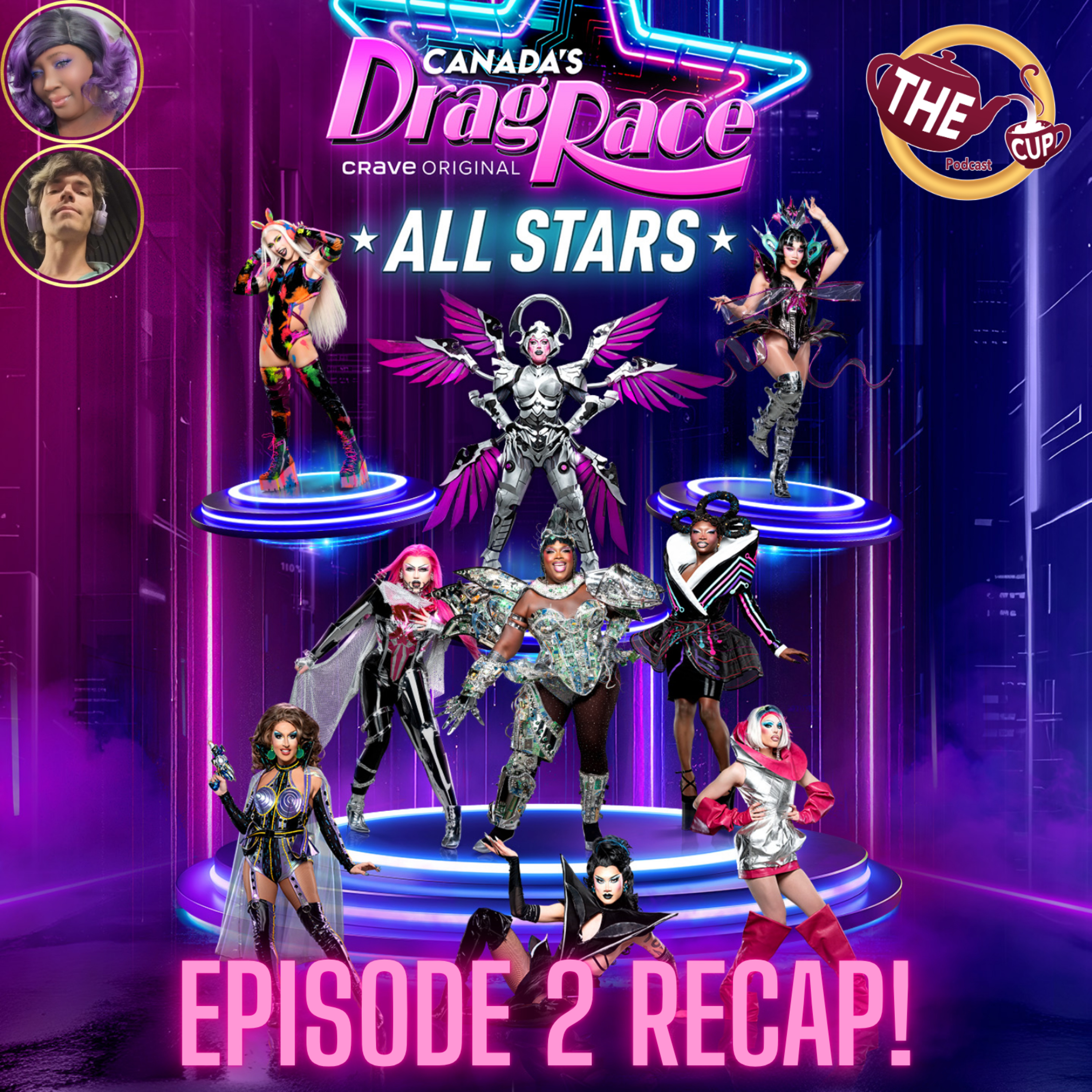 Canada's Drag Race: All Stars Episode 2 Recap! 🇨🇦 | #CanadasDragRace | The CUP 🍵