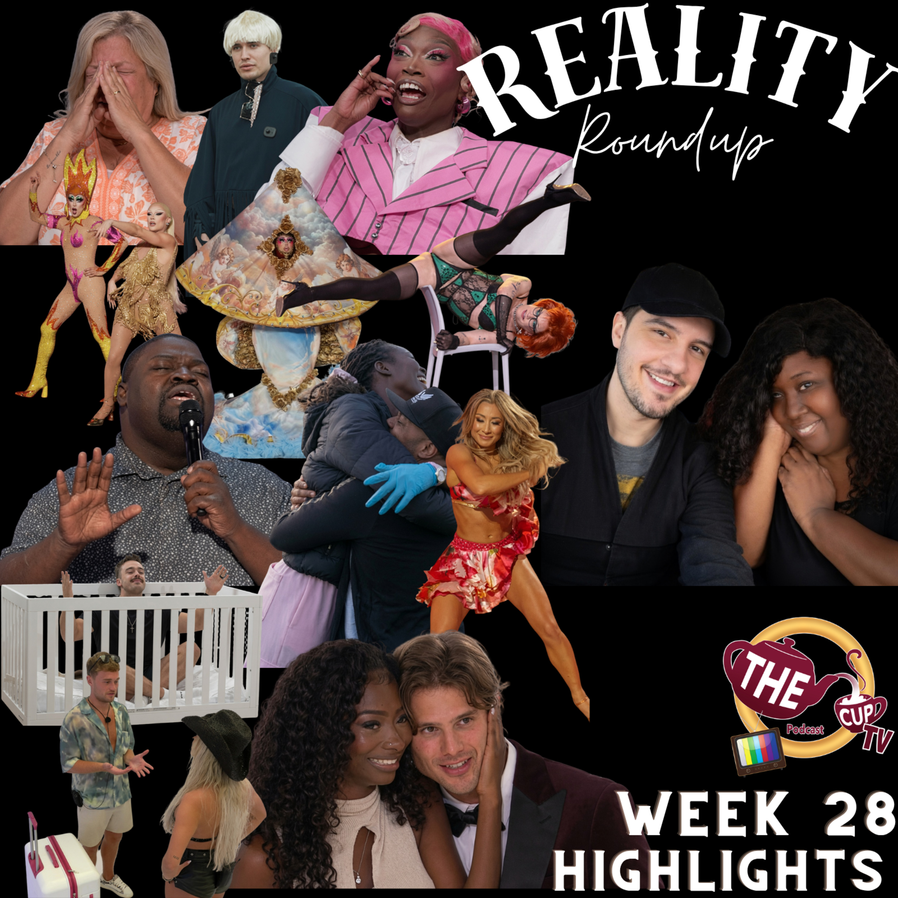 Reality Roundup 2026 Week 28 | #RealityTV | The CUP TV 🍵