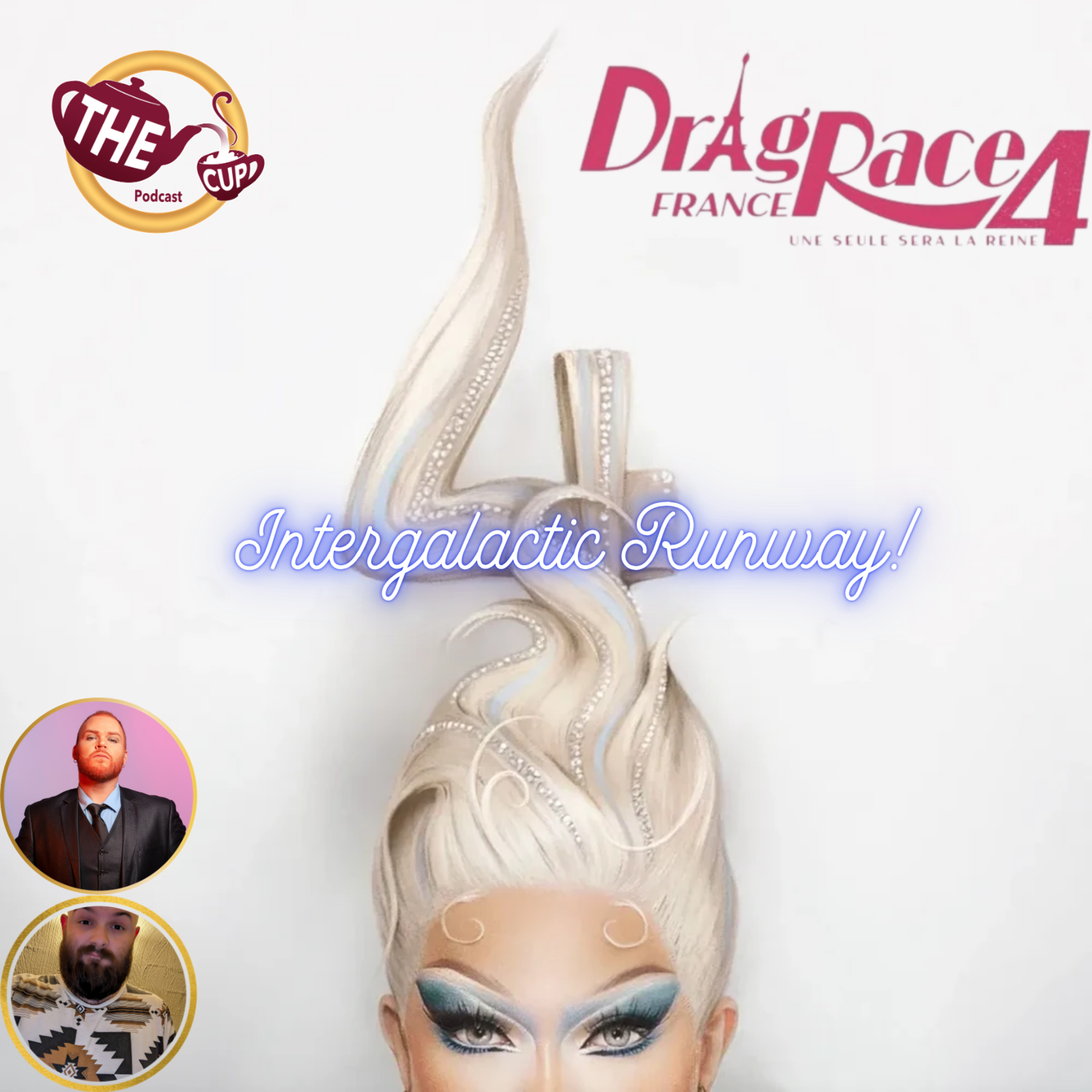 Intergalactic Runway | Drag Race France Season 4 Episode 2! 🇫🇷🥖 | #DragRaceFrance | The CUP 🍵