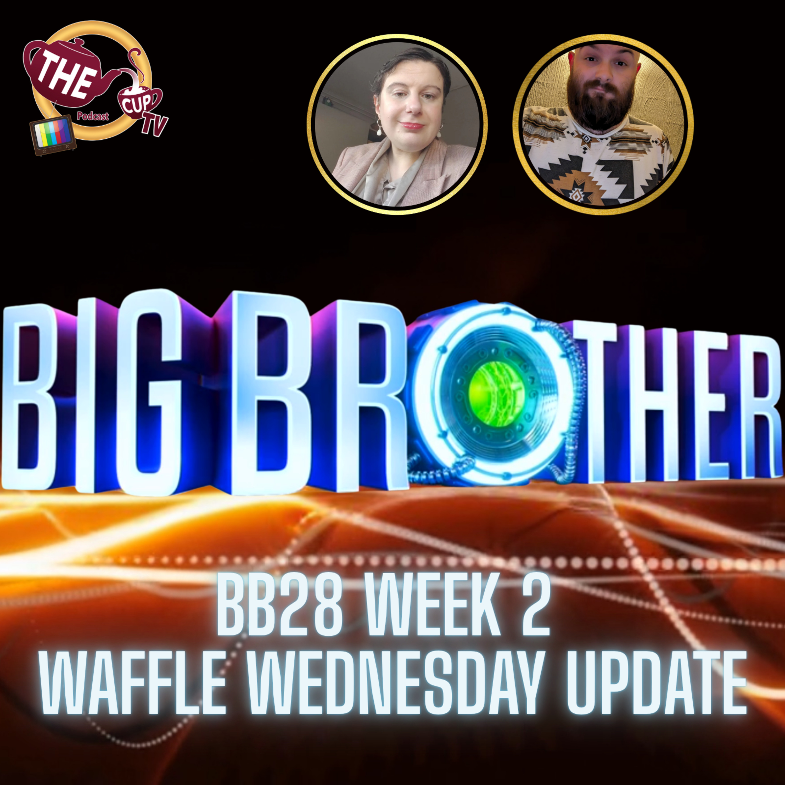 Big Brother 28 Week 2 Waffle Wednesday Recap!!! (7/22) | #BB28 | The CUP TV 🍵 episode artwork