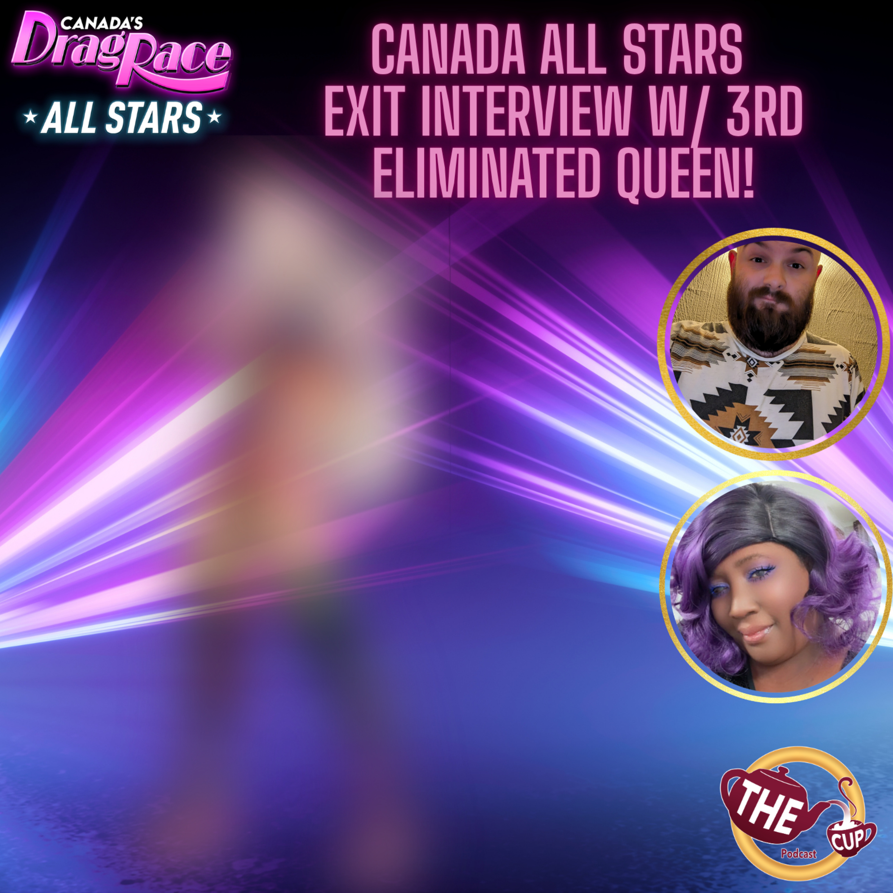 A Chat with the 3rd Elim Queen! | Canada's Drag Race: All Stars 🇨🇦 | #CanadasDragRace | The CUP 🍵 episode artwork