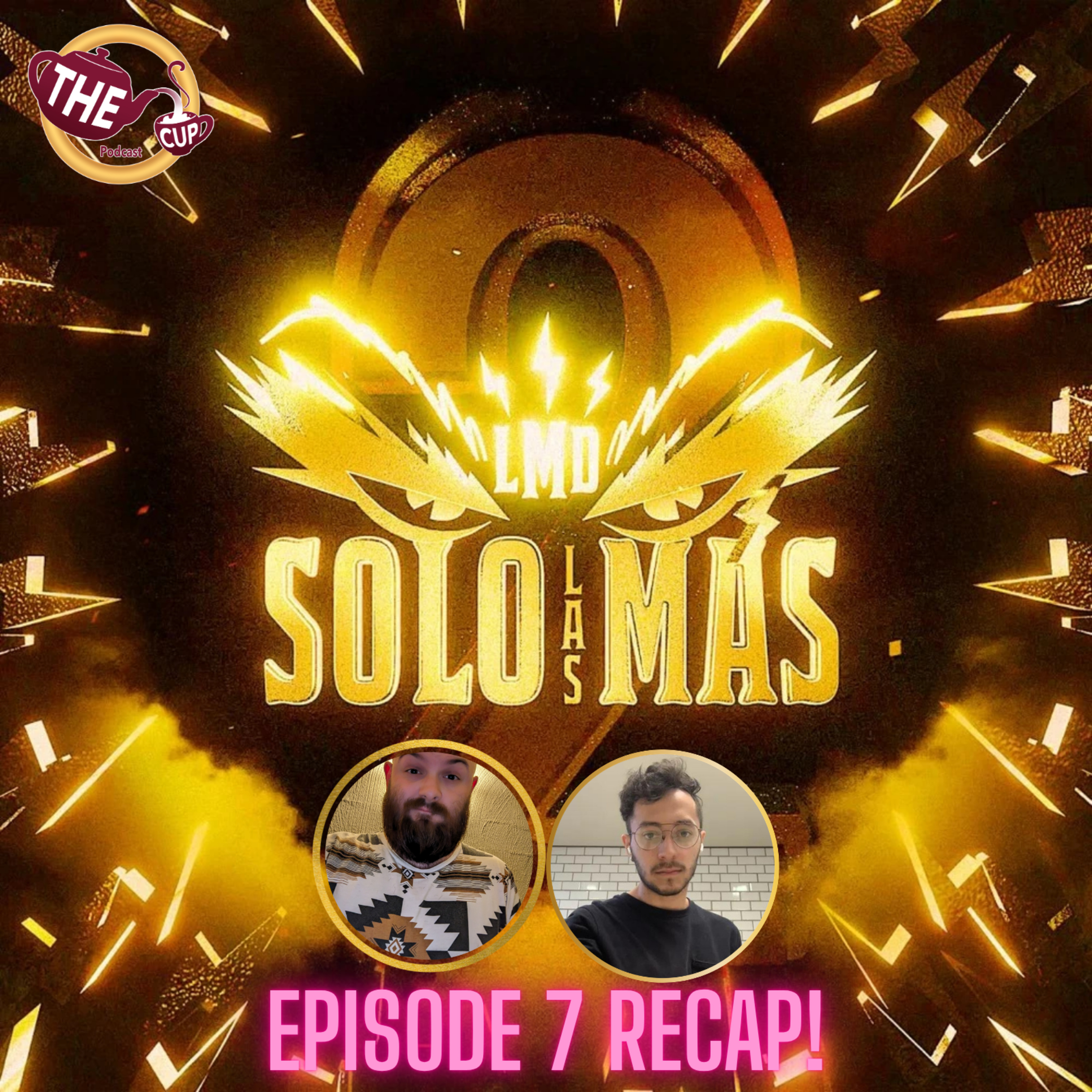 Solo Las Mas 2 Episode 7 Recap! | #LaMasDraga 👑 | The CUP 🍵 episode artwork